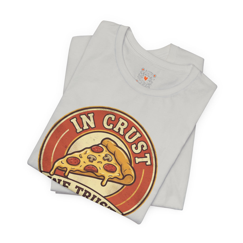 In Crust We Trust - Retro Pizza Graphic Tee