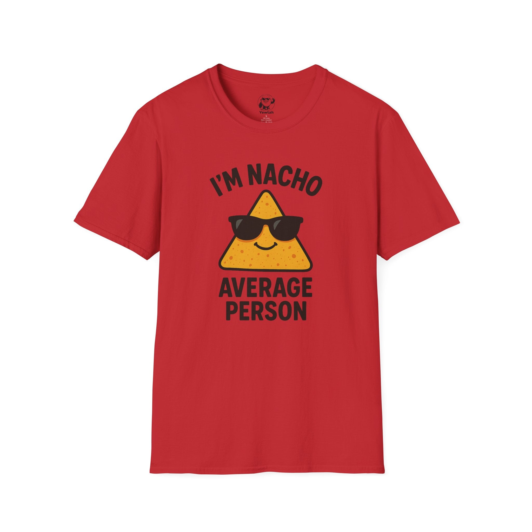 I’m Nacho Average Person Tee – Cute Nacho Graphic Tee for Foodie Lovers