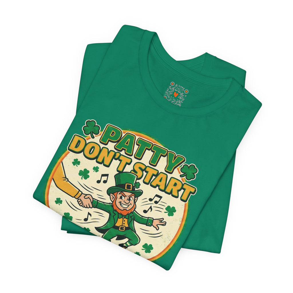 Patty Don't Start T-Shirt — Funny St. Patrick's Day Leprechaun Tee
