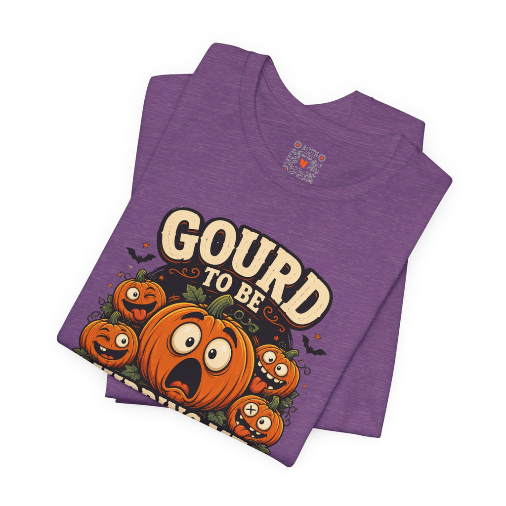 Gourd to Be Kidding Me Tee
