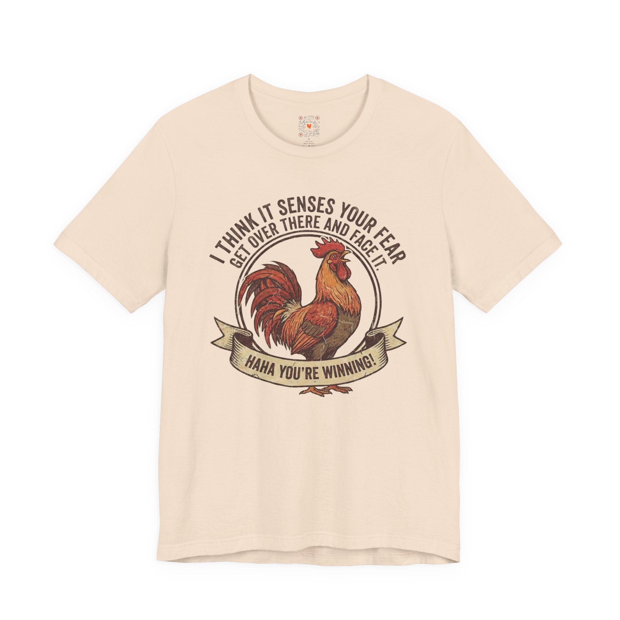 Rooster Graphic Tee – "I Think It Senses Your Fear... Haha You're Winning" Vintage Farmhouse Shirt