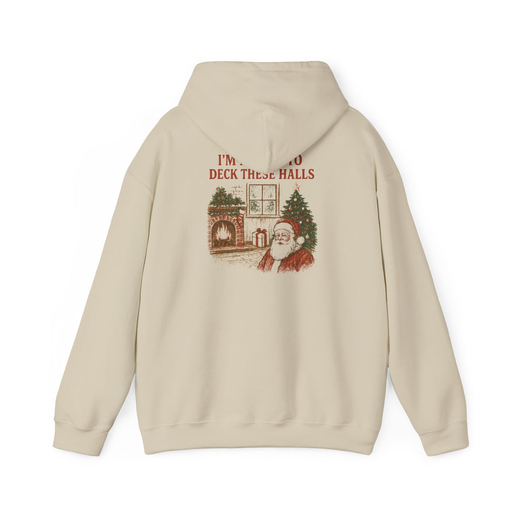 From the Windows to the Walls / I’m About to Deck These Halls - Holiday Pullover