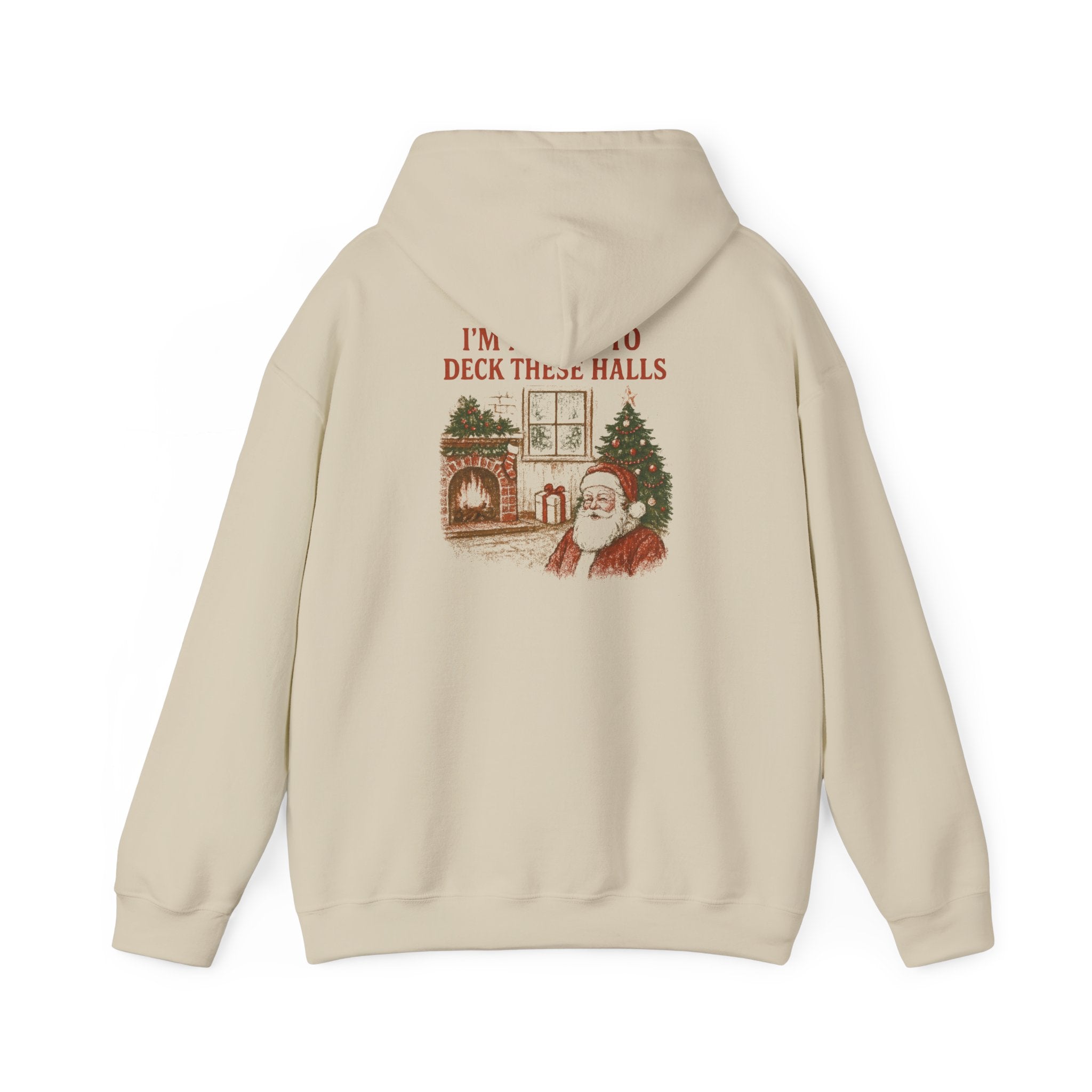 From the Windows to the Walls / I’m About to Deck These Halls - Holiday Pullover