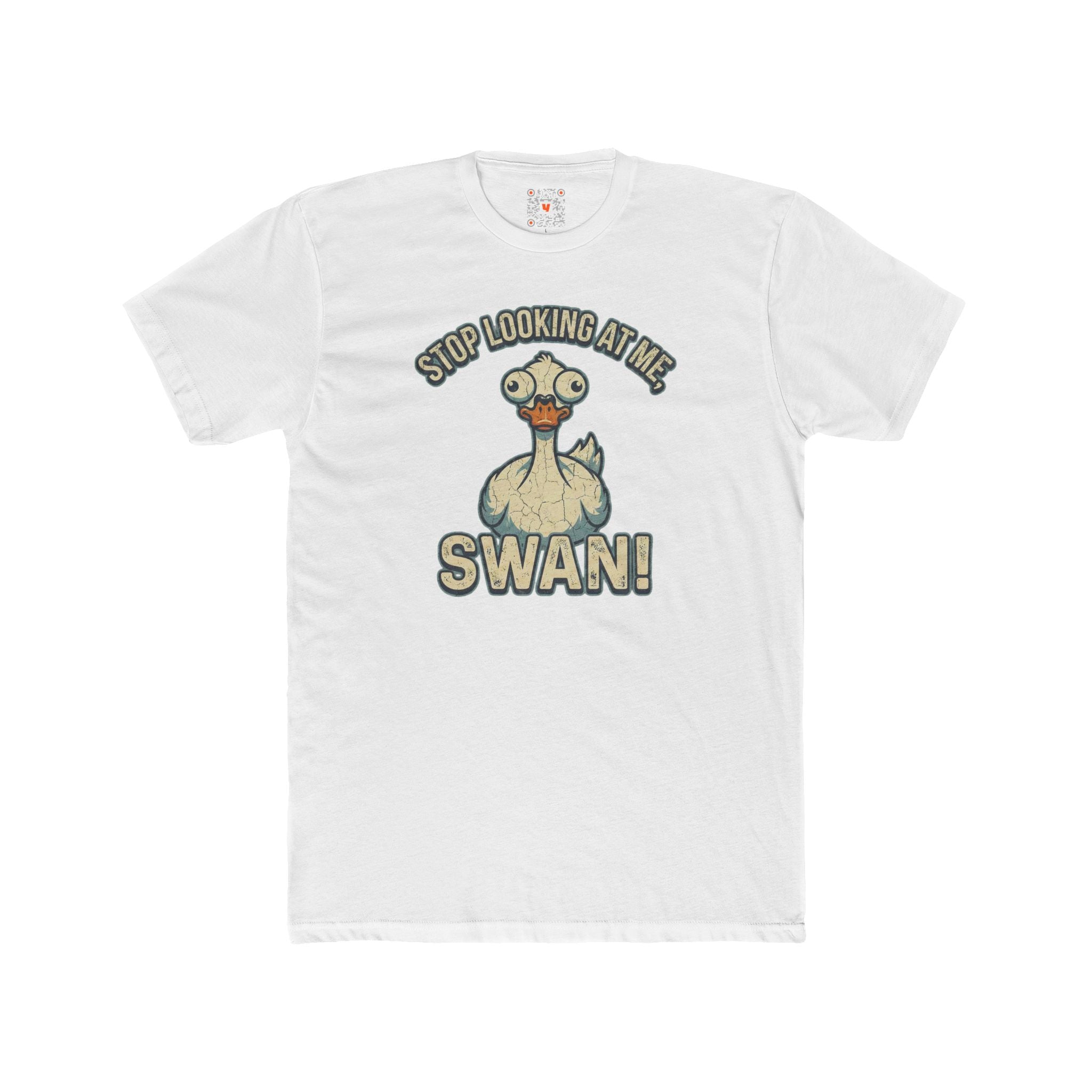 Silly Swan Graphic Tee — "Stop Looking at Me, Swan!"