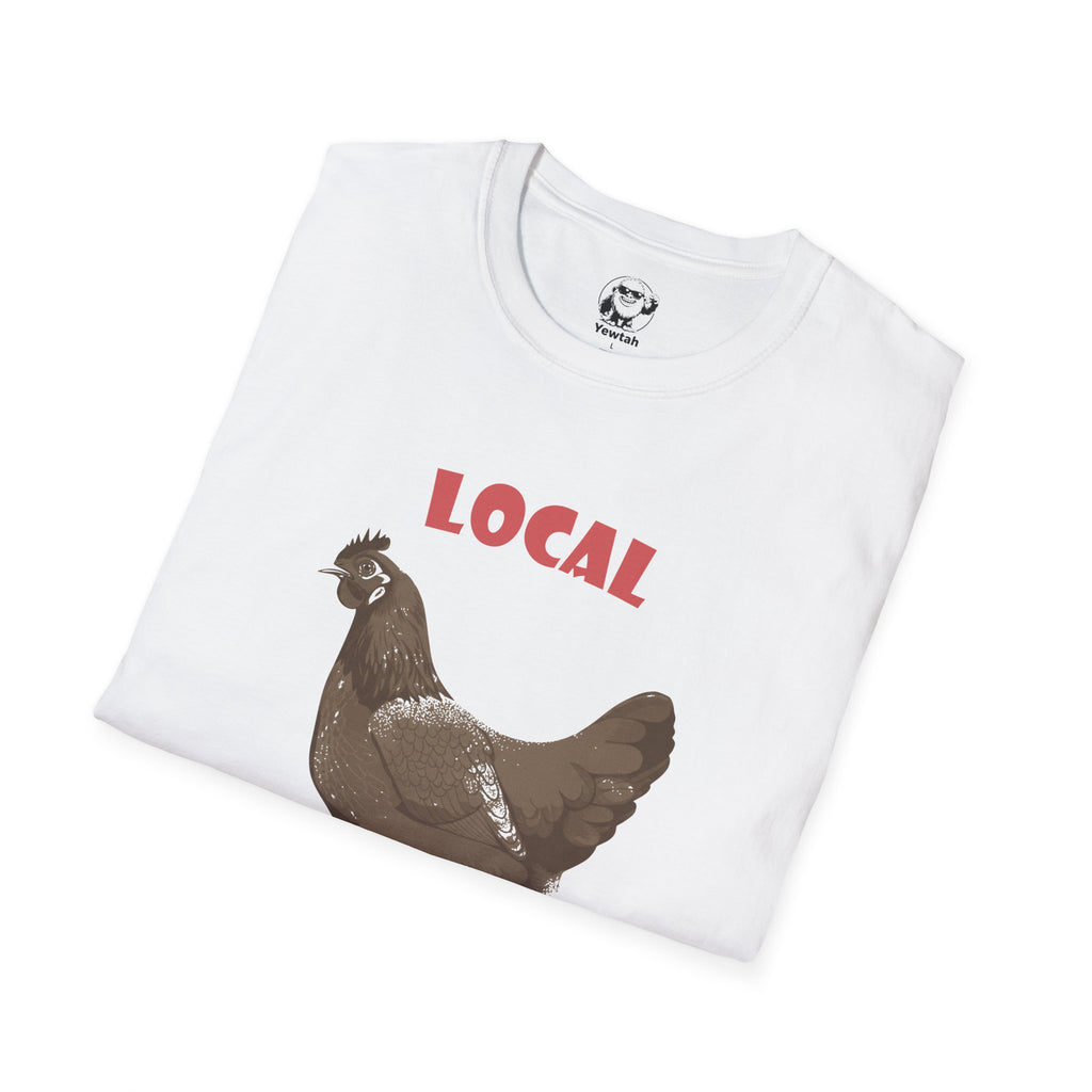 Local Egg Dealer T-Shirt — Funny Chicken Farm Tee for Farmers & Homesteaders