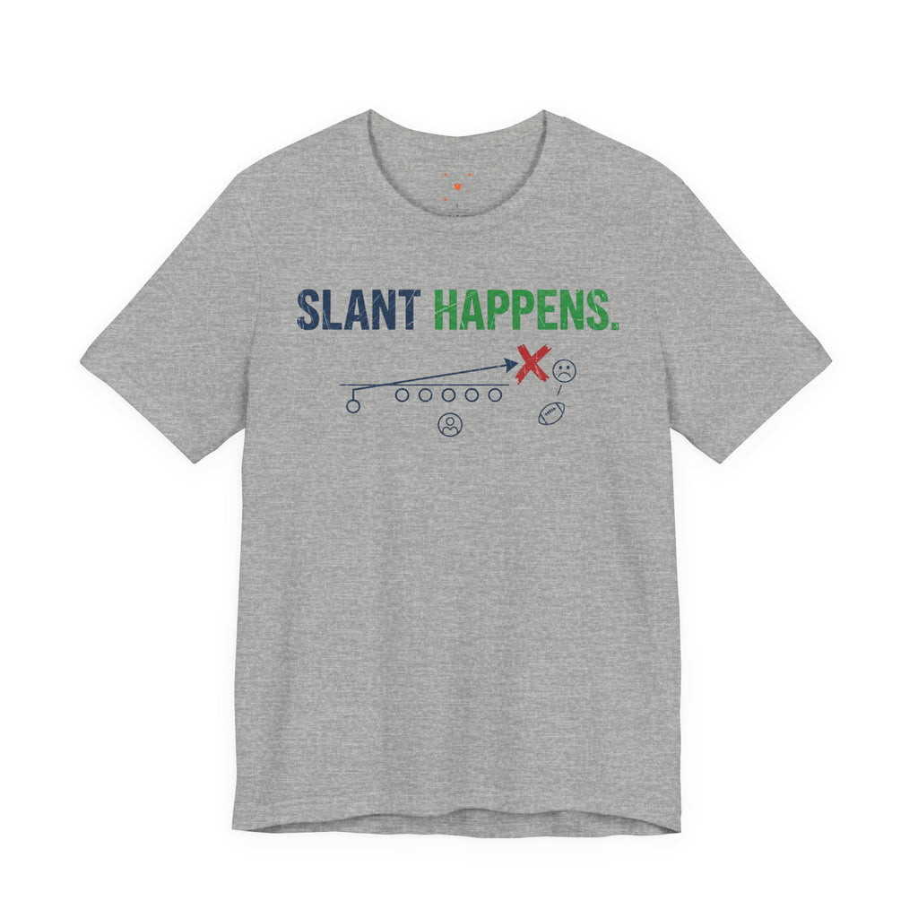 Slant Happens Tee