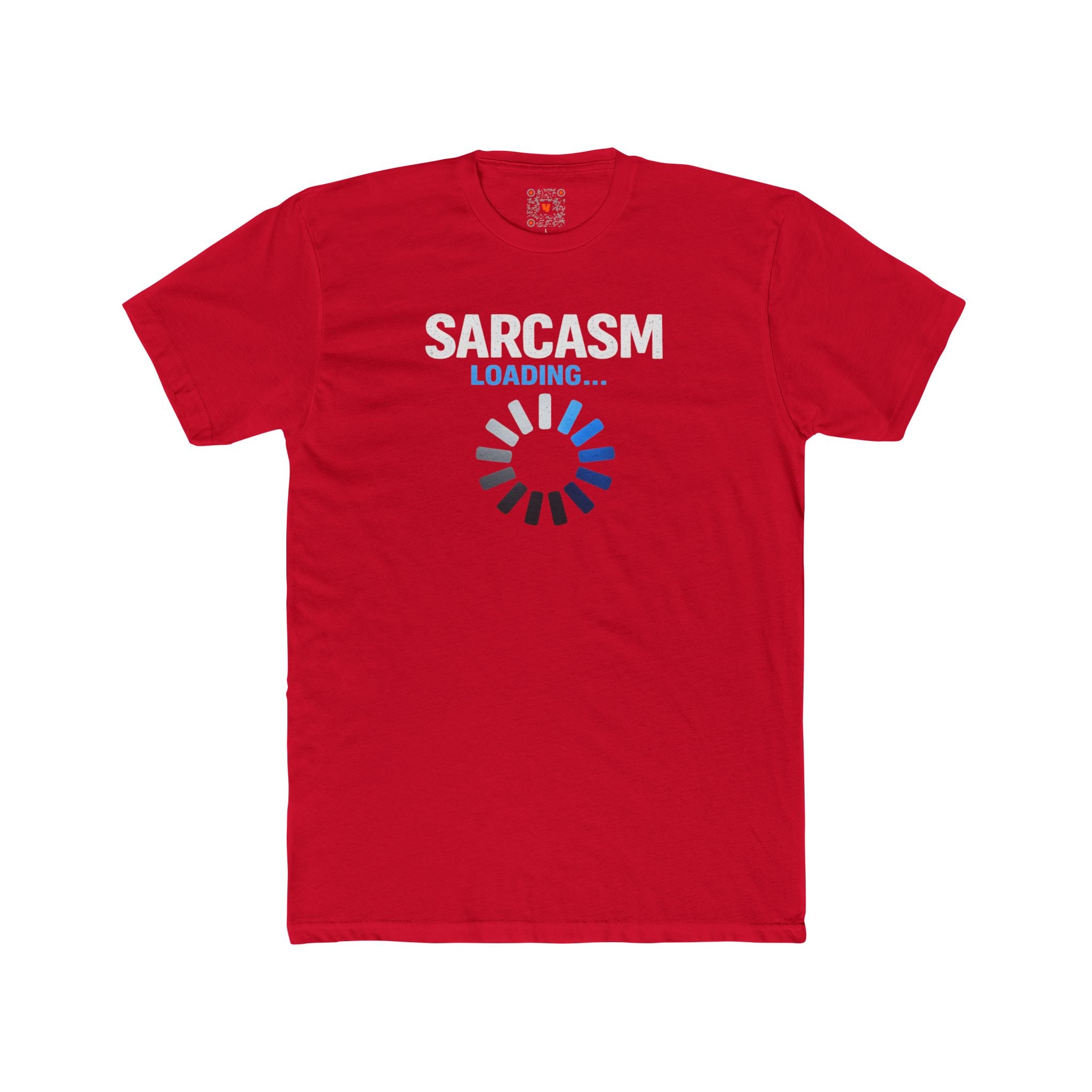 Sarcasm Loading T‑Shirt — Funny Graphic Tee with Loading Icon