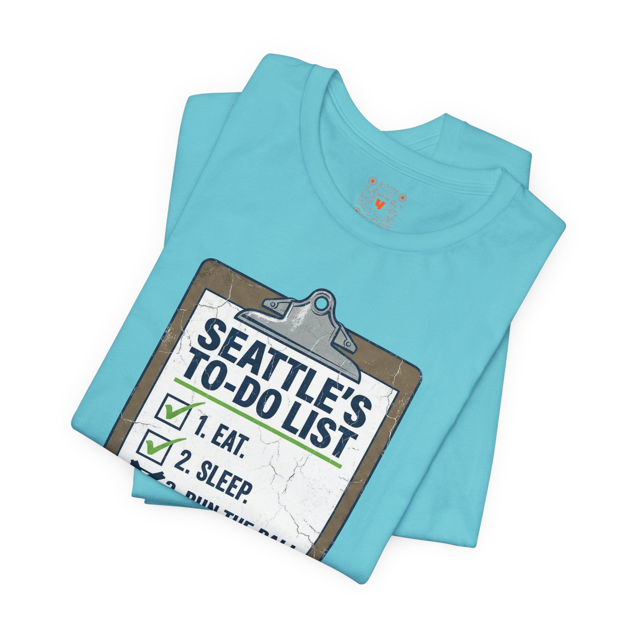 Seattle's To-Do List Tee — "Eat. Sleep. Run the ball at the 1." Football Fan Shirt