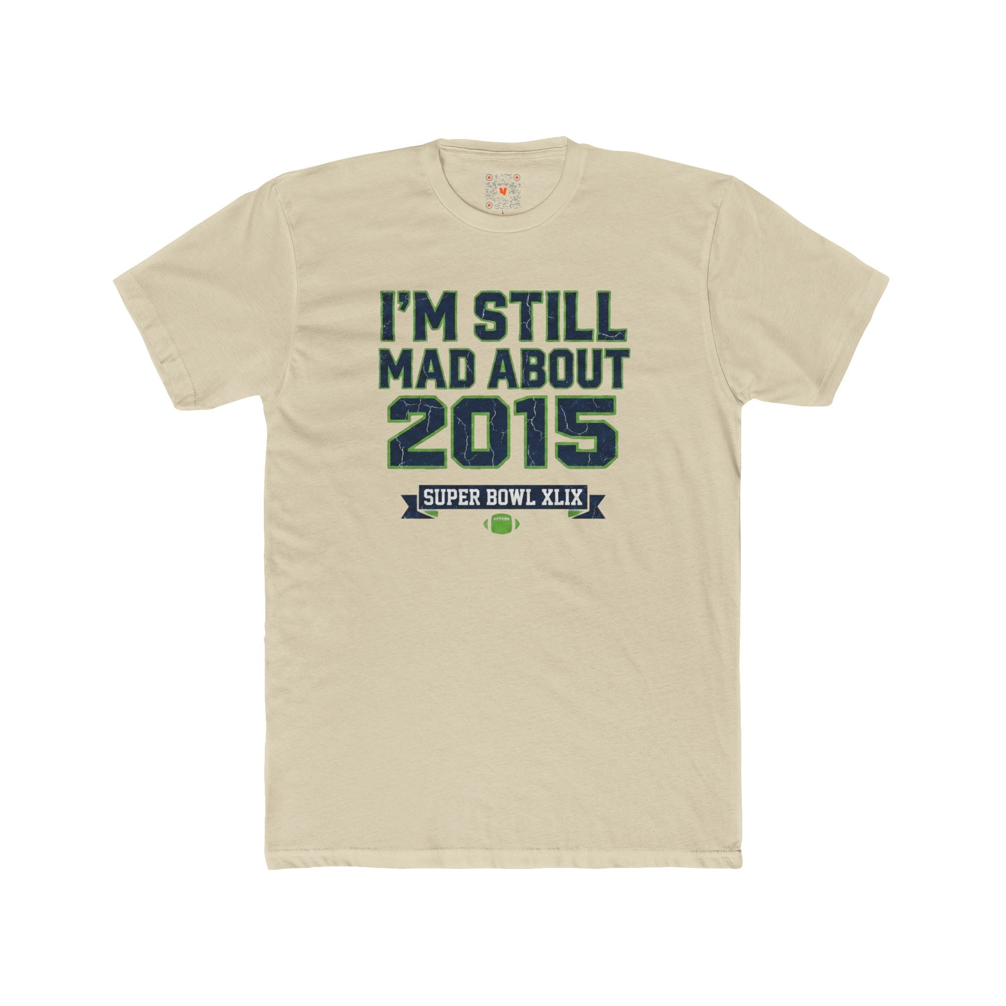 Cream T-shirt with distressed lettering reading “I’m Still Mad About 2015”