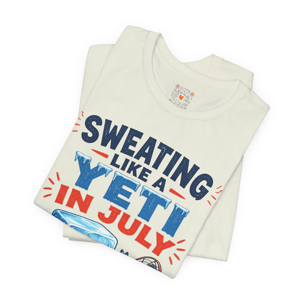 Sweating Like a Yeti in July Tee