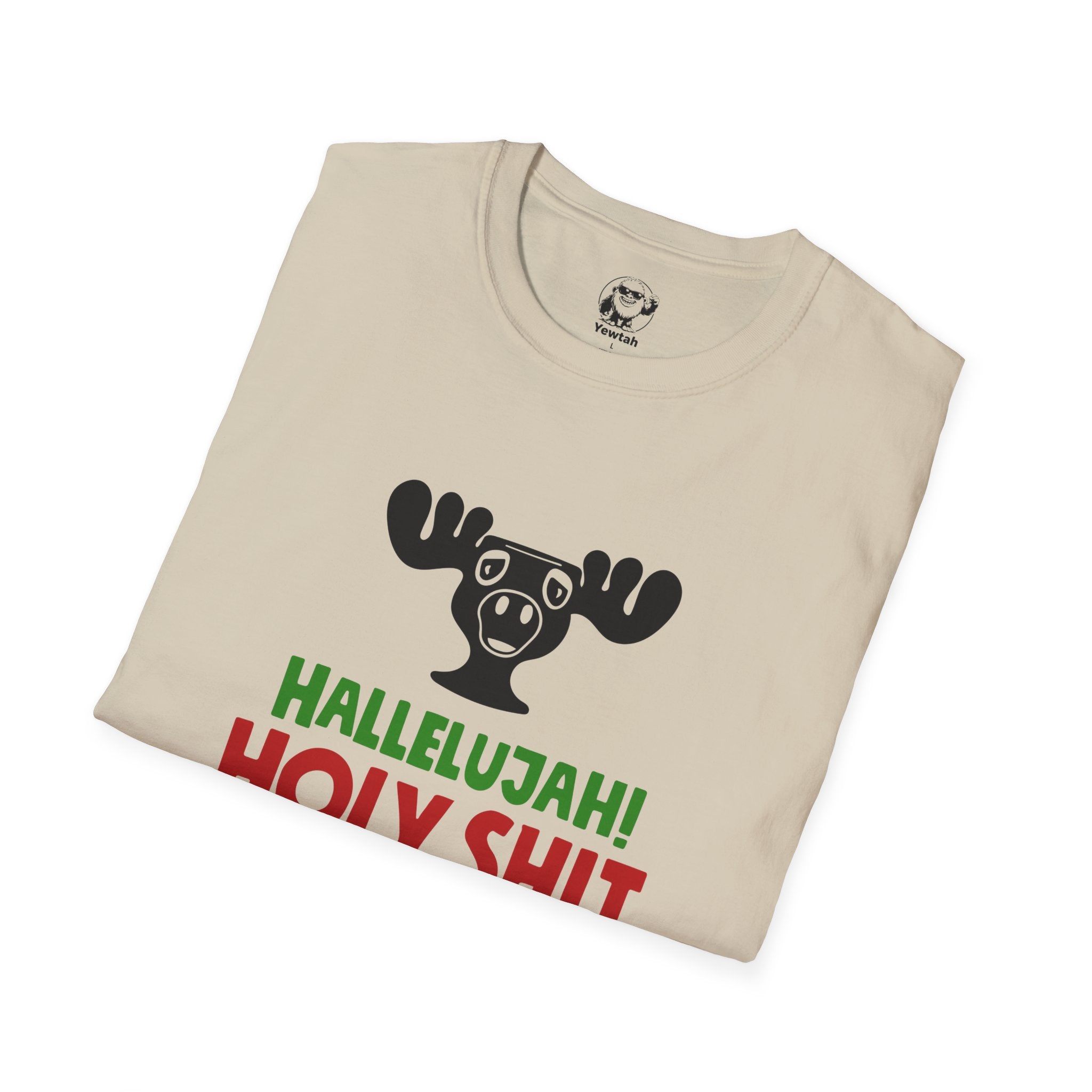 Funny Unisex T-Shirt - Hallelujah Holy Shit where's the Tylenol