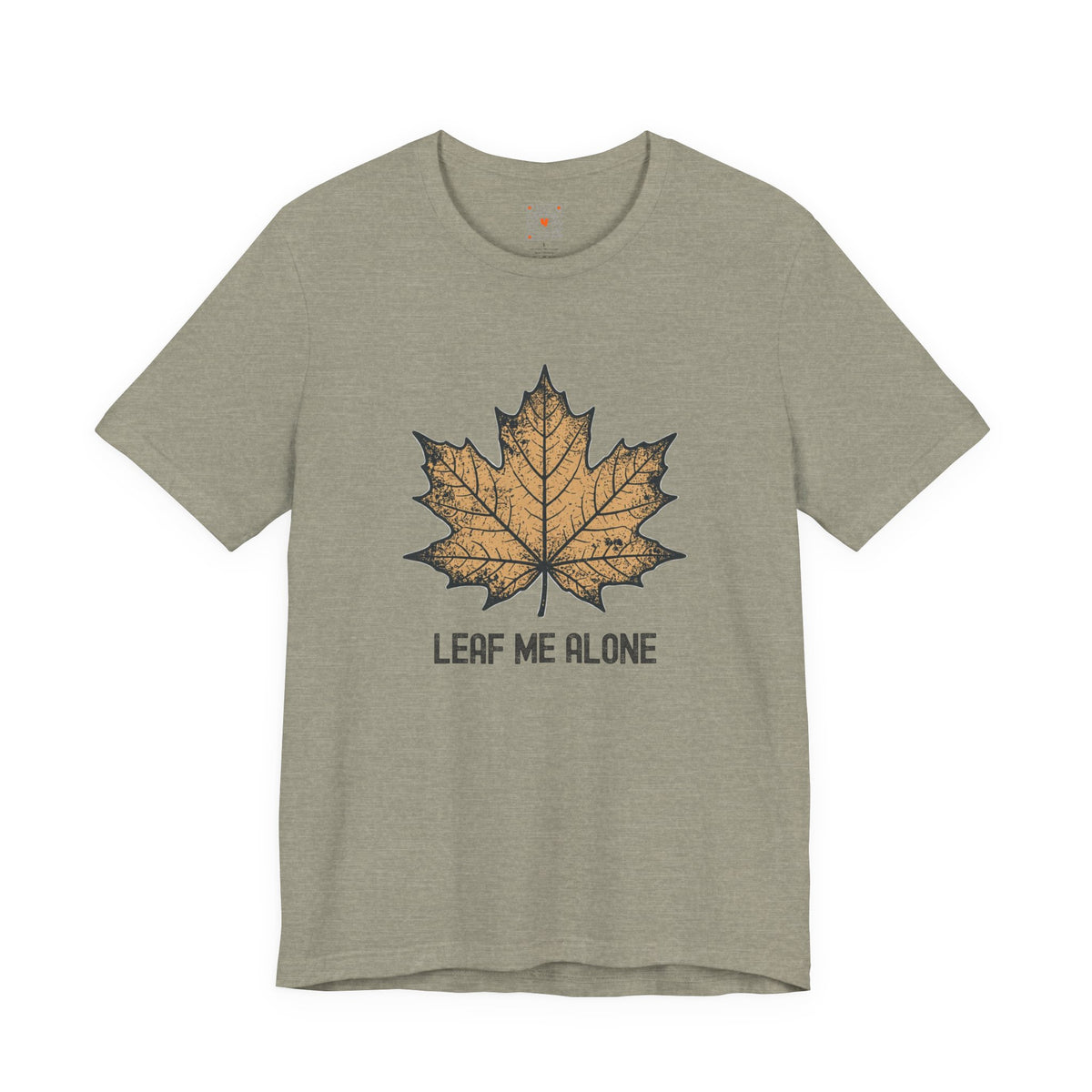 Leaf Me Alone Tee