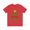 Christmas Tree Tee – "Looks Great! Little Full, Lotta Sap" Holiday T-Shirt