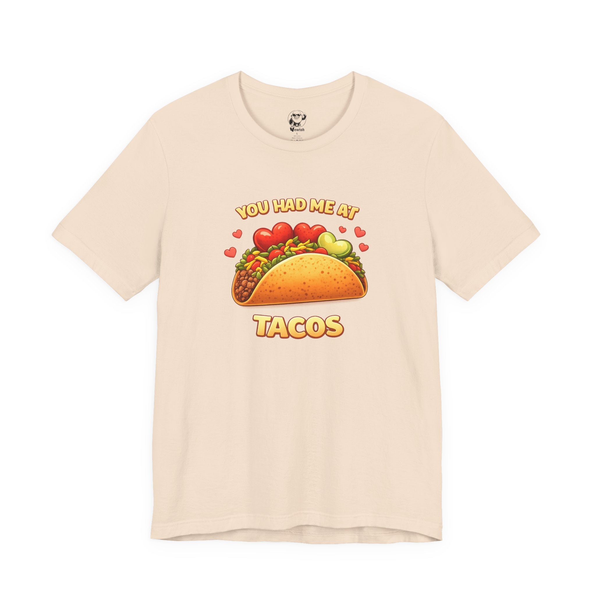 You Had Me At Tacos T-Shirt — Cute Taco Graphic Tee for Taco Lovers