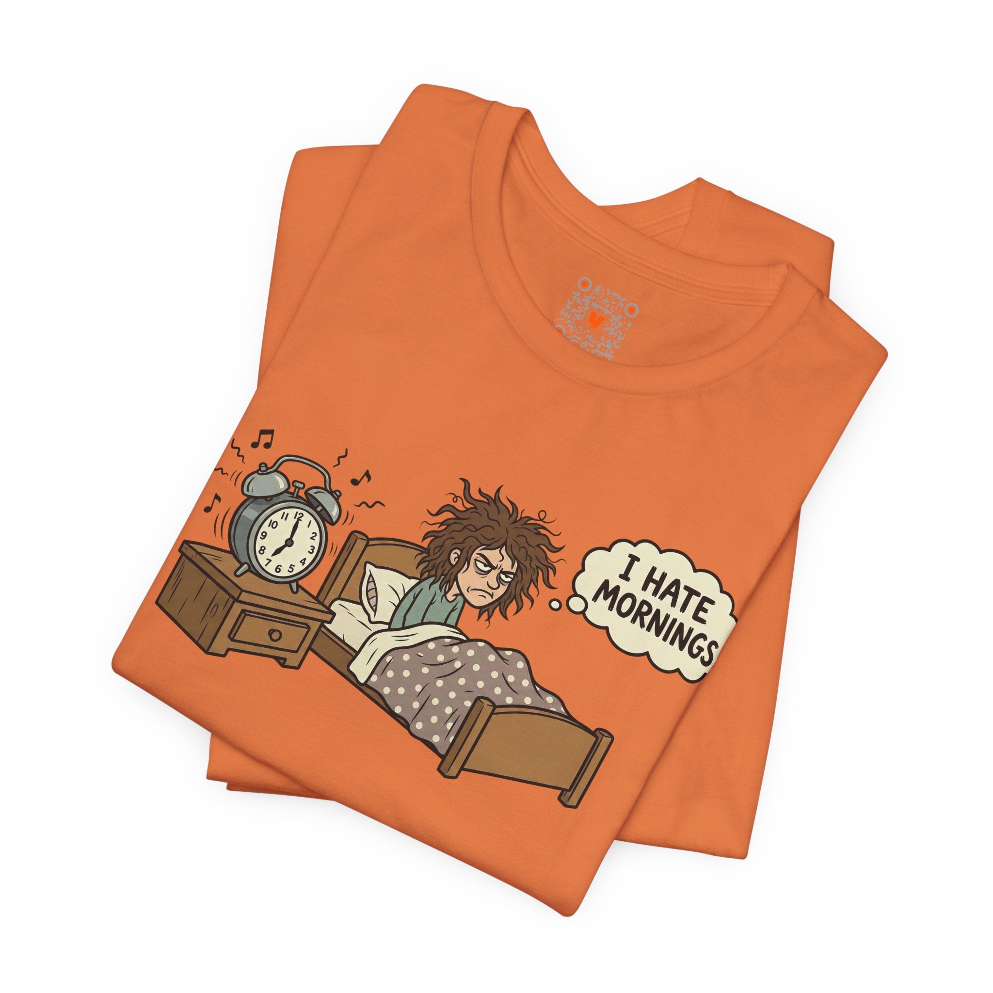 I Hate Mornings T-Shirt — Funny Bedhead Alarm Clock Tee