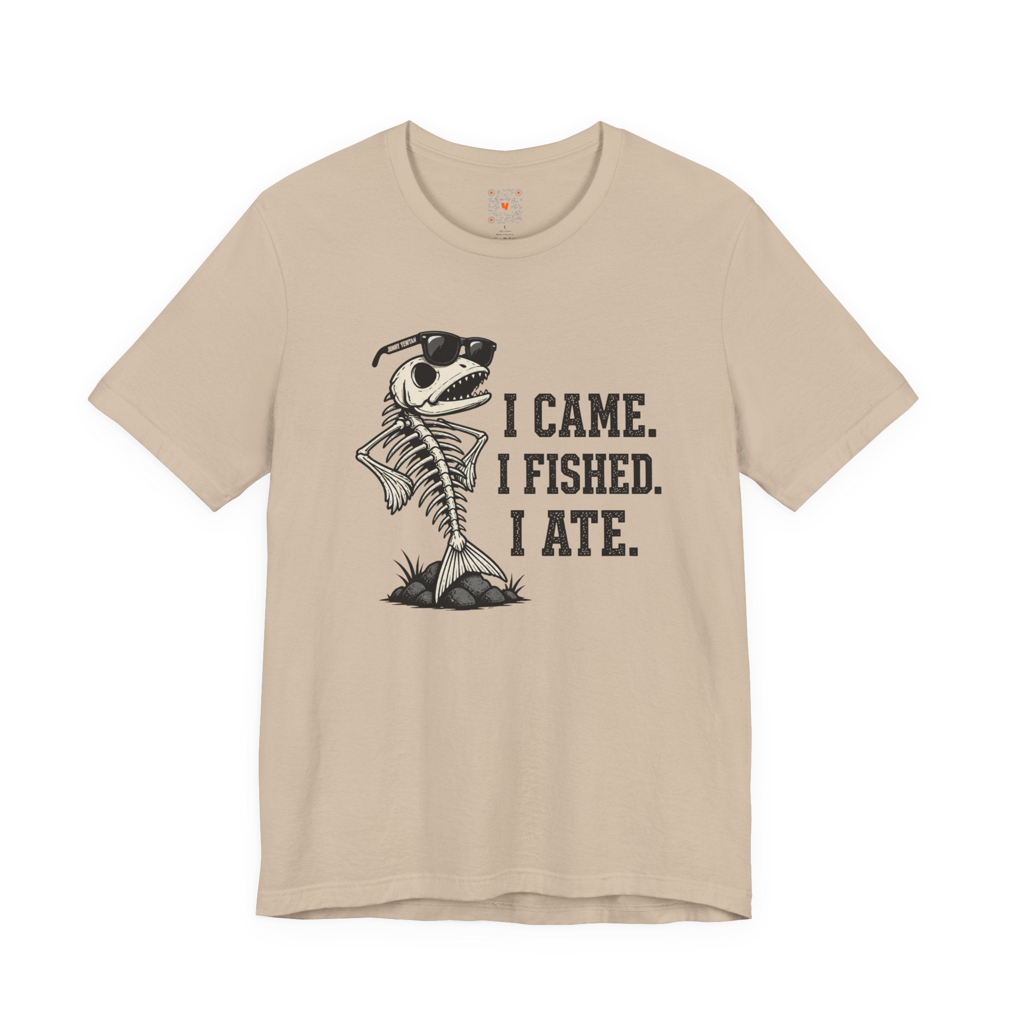 I Came. I Fished. I Ate Tee