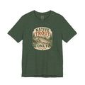 Native Trout Only Tee