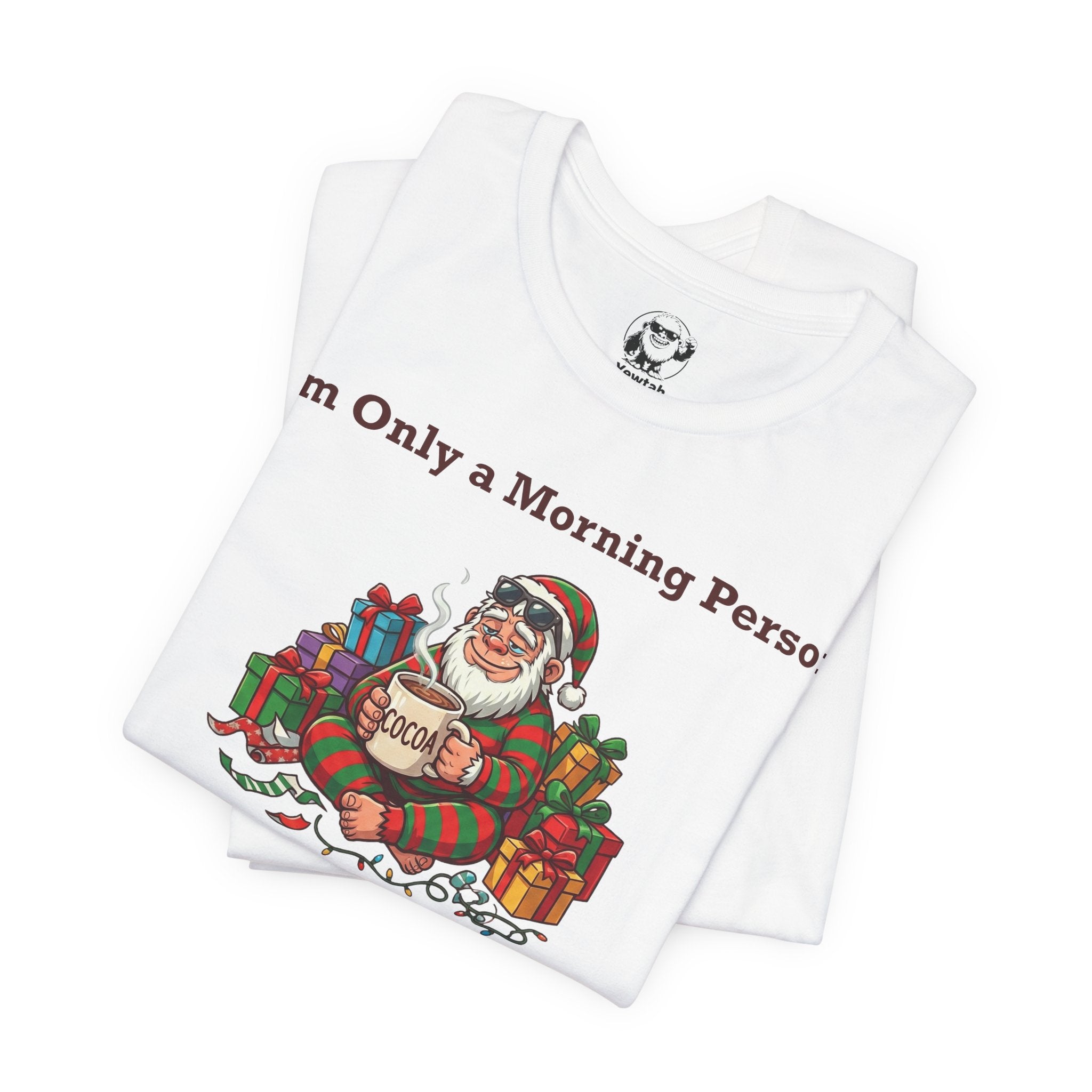 I'm Only a Morning Person on December 25th Christmas T-Shirt