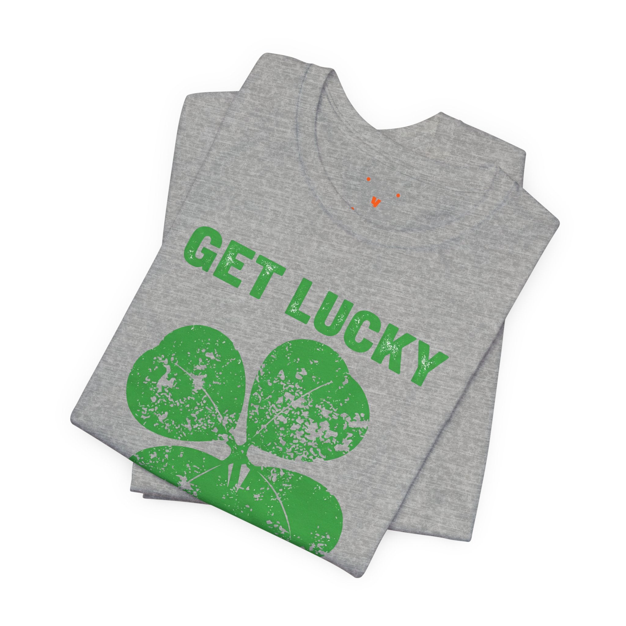 Get Lucky Shamrock T-Shirt — St. Patrick's Day Lucky Clover Tee