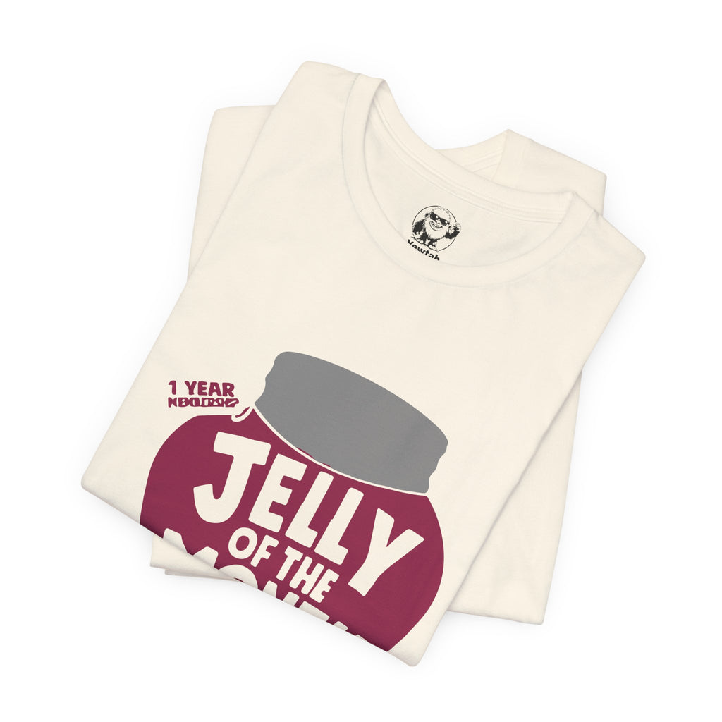 Jelly of the Month Club Tee — Funny Jam Gift Shirt