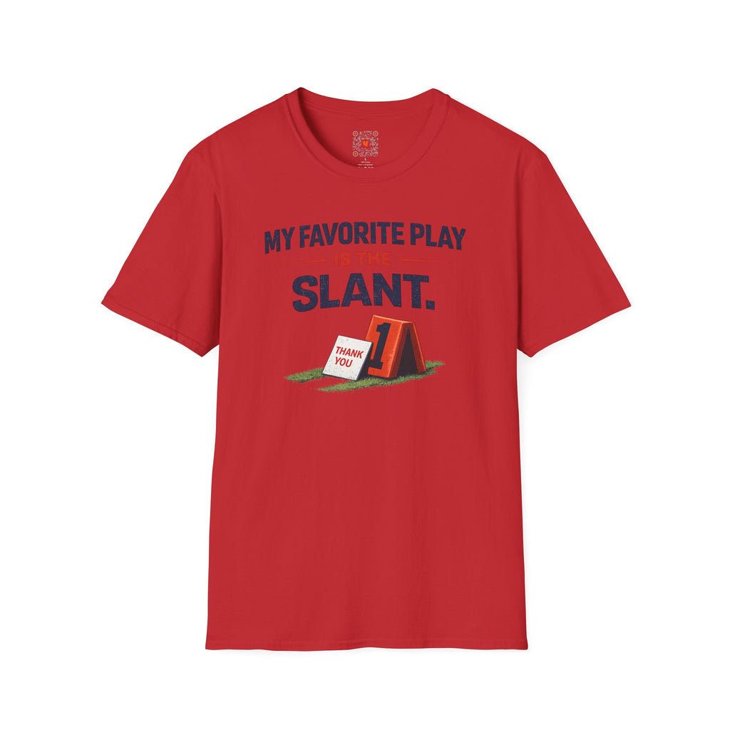 My Favorite Play is the Slant Football Tee