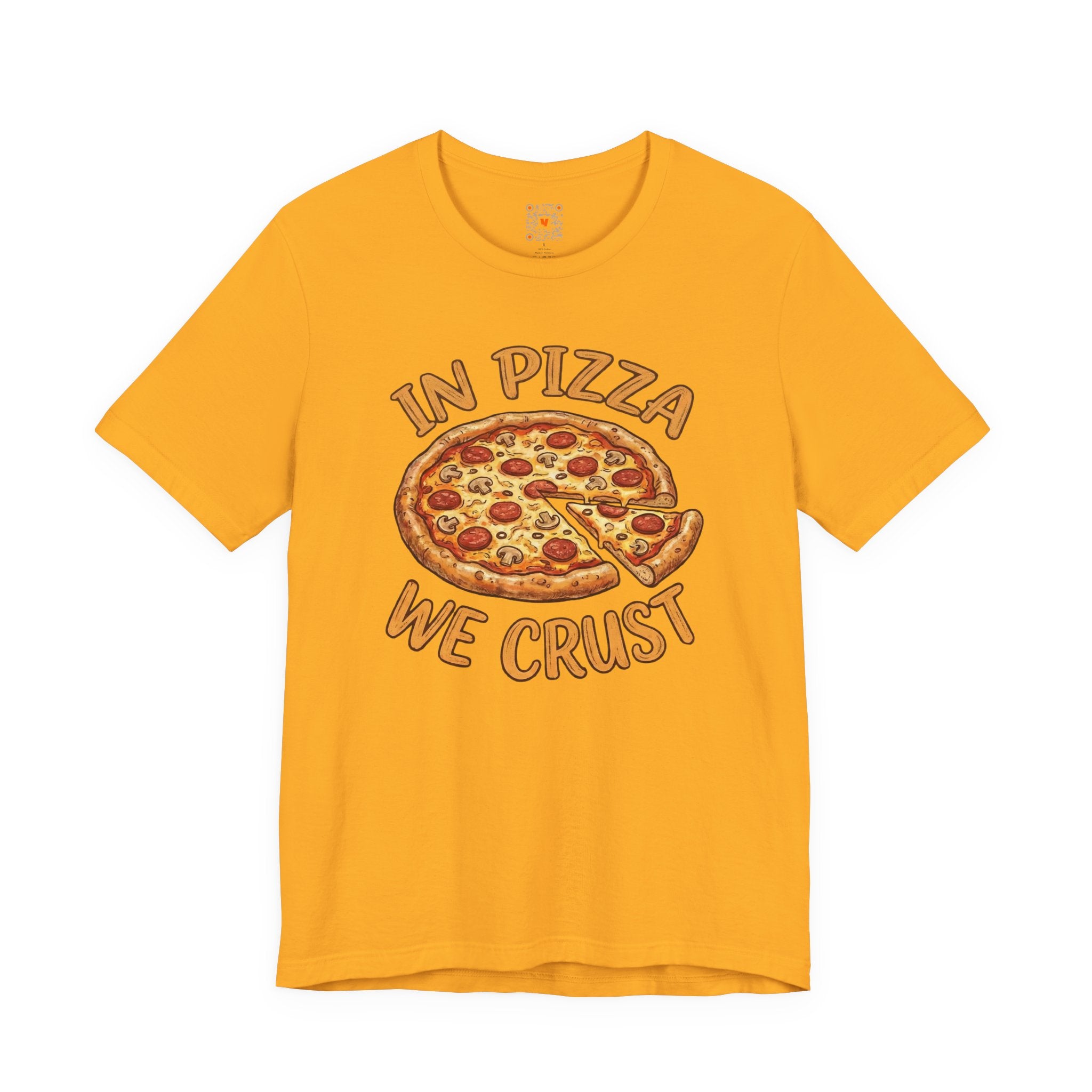Pizza Graphic Tee "In Pizza We Crust" – Funny Food Lover T‑Shirt
