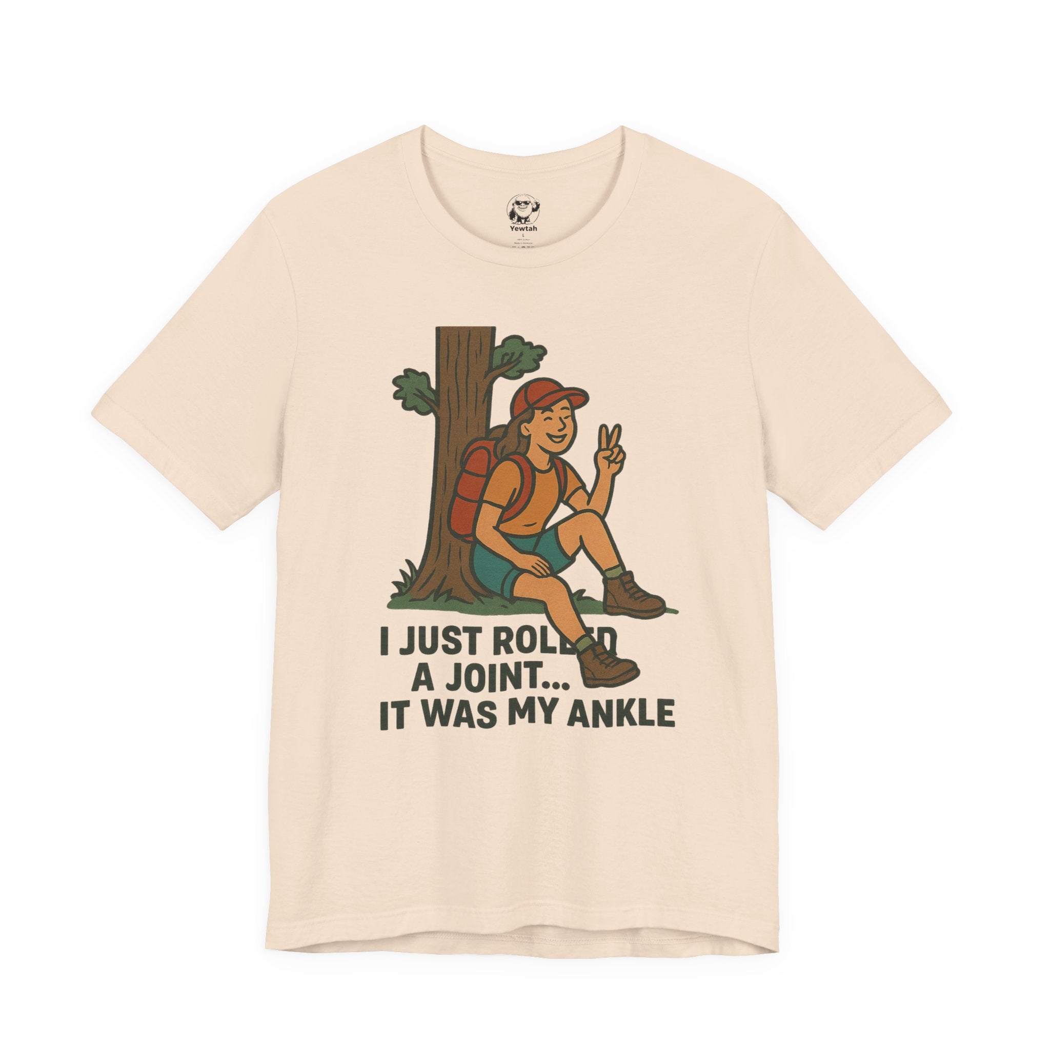 Hiking Tee — "I Just Rolled a Joint... It Was My Ankle" Funny Outdoor T-Shirt