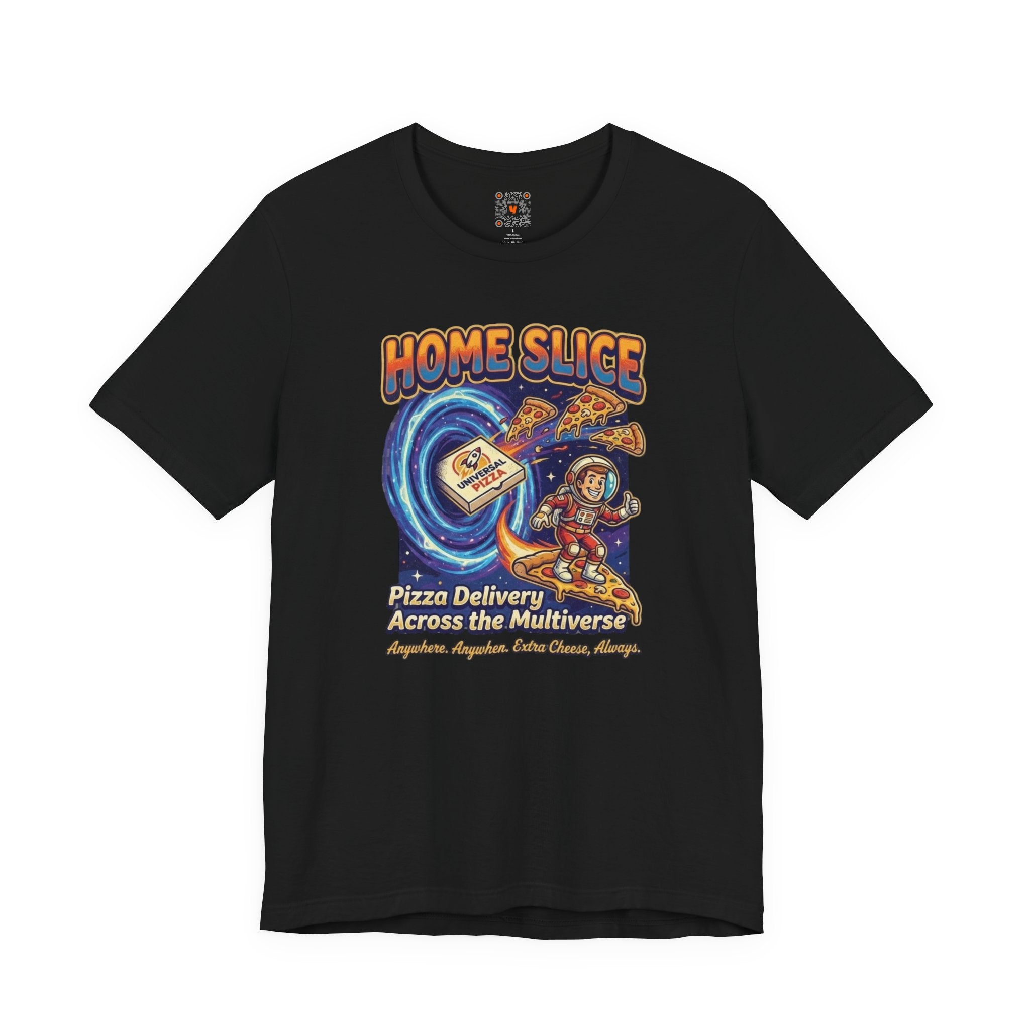 Home Slice Pizza Delivery Tee — "Pizza Delivery Across the Multiverse" Graphic T-Shirt