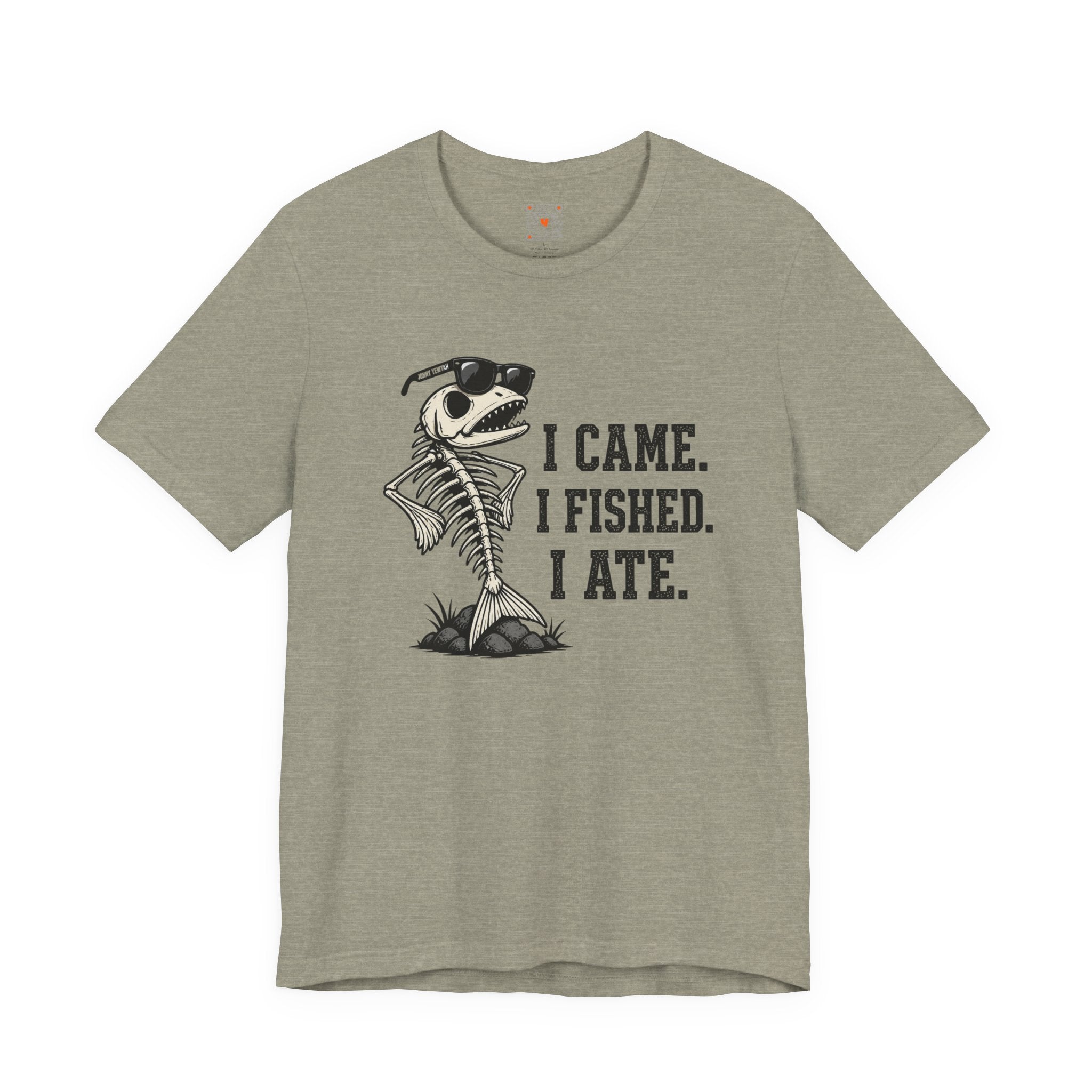 I Came. I Fished. I Ate Tee