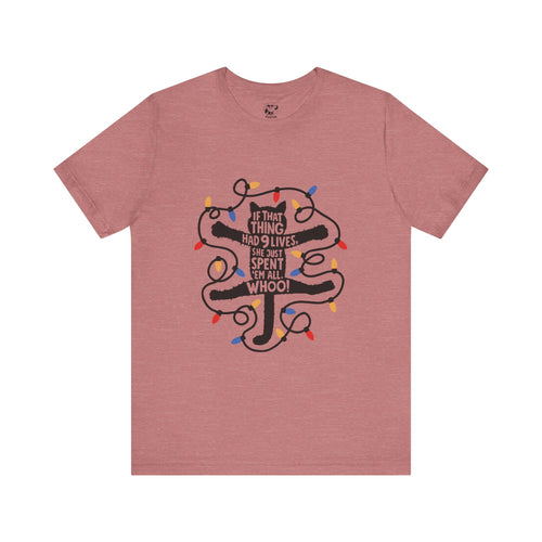 Christmas Lights Cat T-Shirt — “If That Thing Had 9 Lives I’d Have Spent ’Em All Whoo!” Holiday Tee