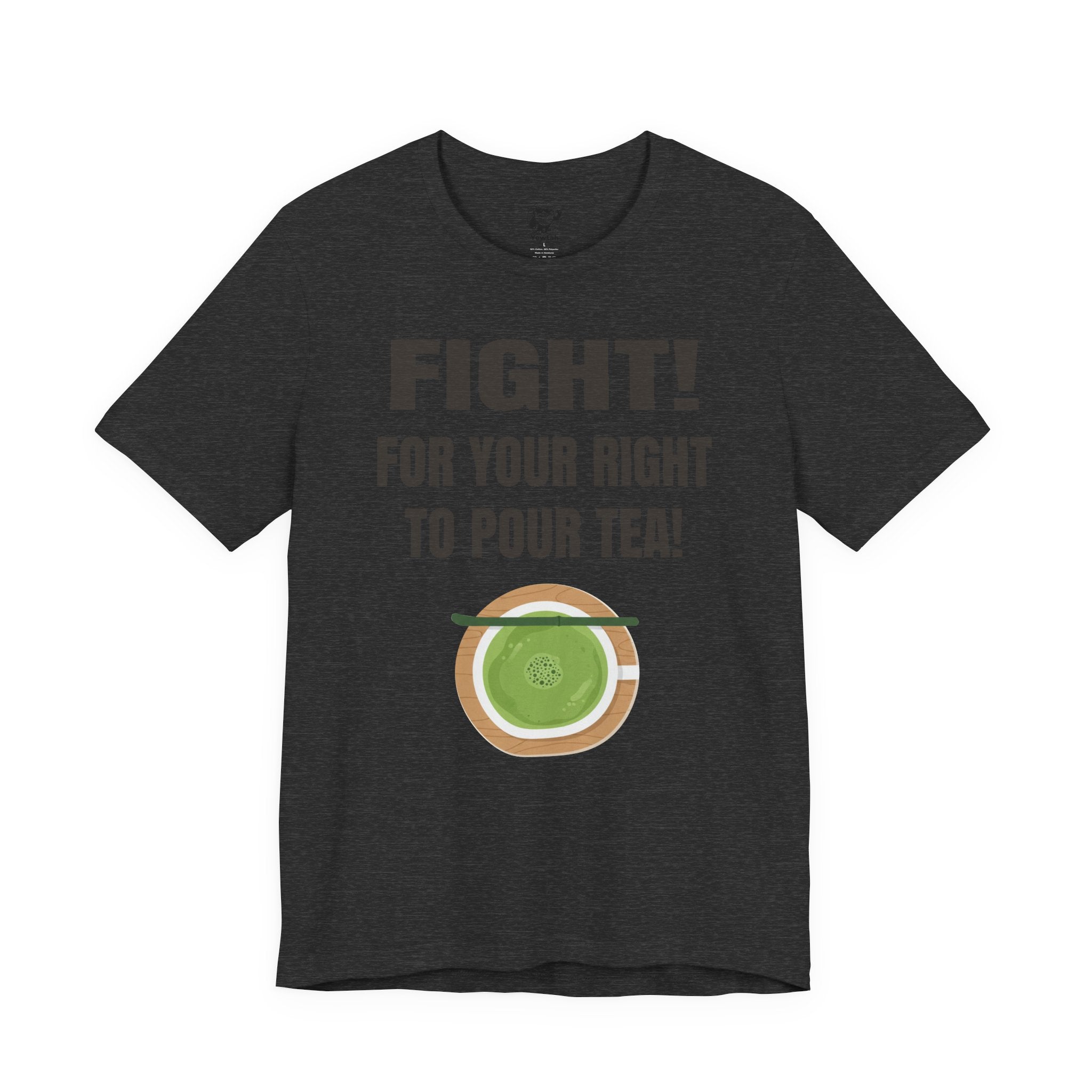 Fight for Your Right to Pour Tea T-Shirt — Funny Tea Lover Tee