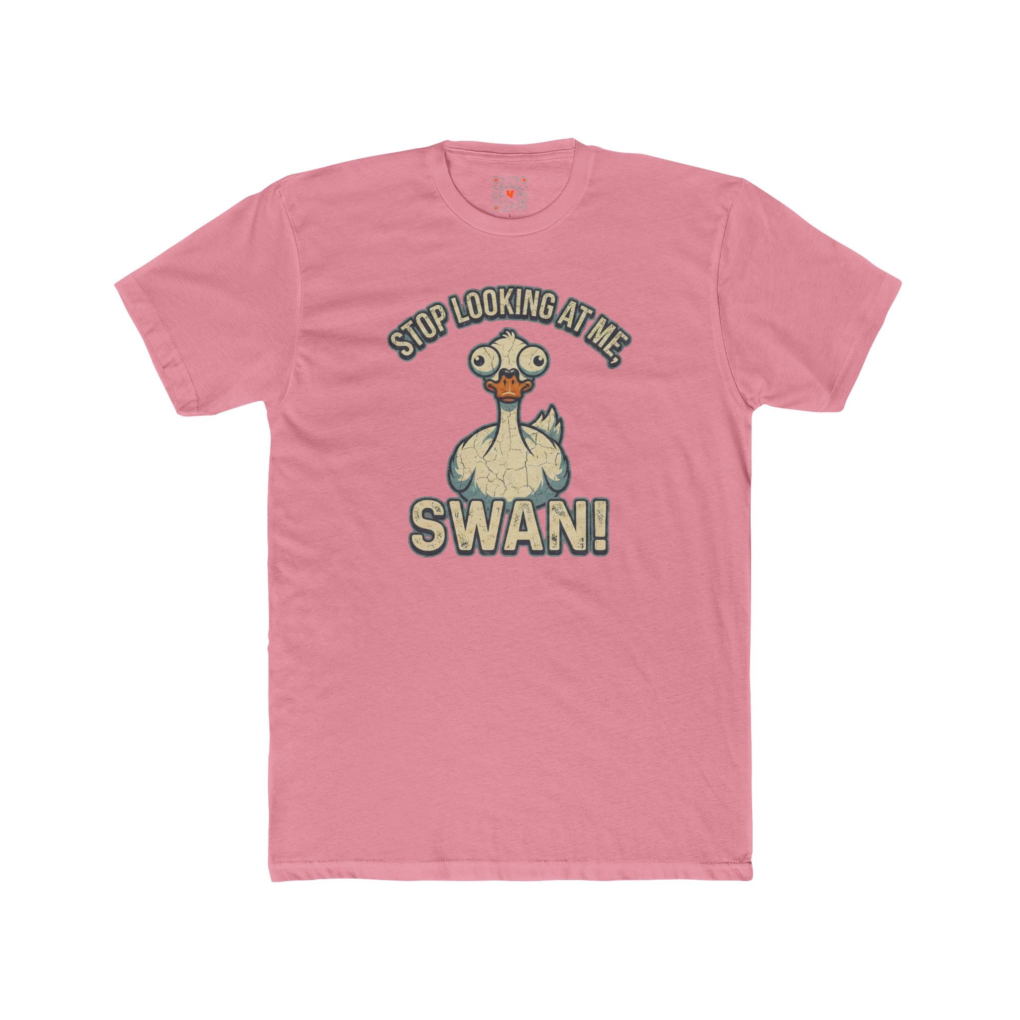 Silly Swan Graphic Tee — "Stop Looking at Me, Swan!"