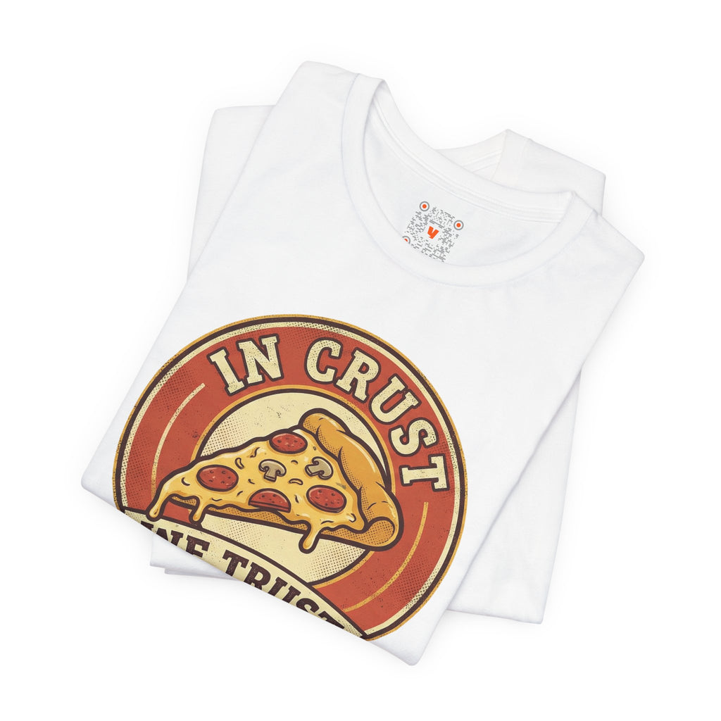 In Crust We Trust - Retro Pizza Graphic Tee
