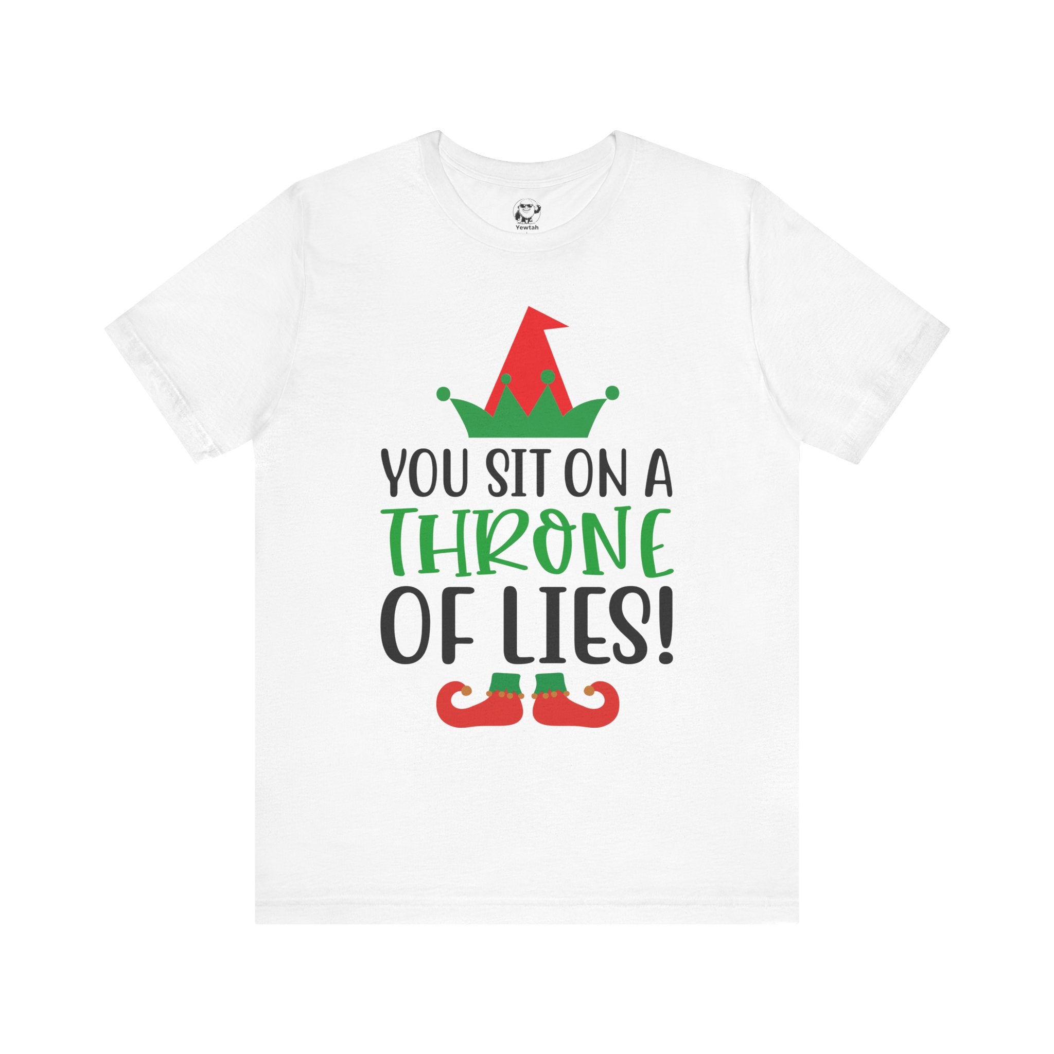 Funny Christmas Tee — “You Sit on a Throne of Lies” Elf Holiday T-Shirt