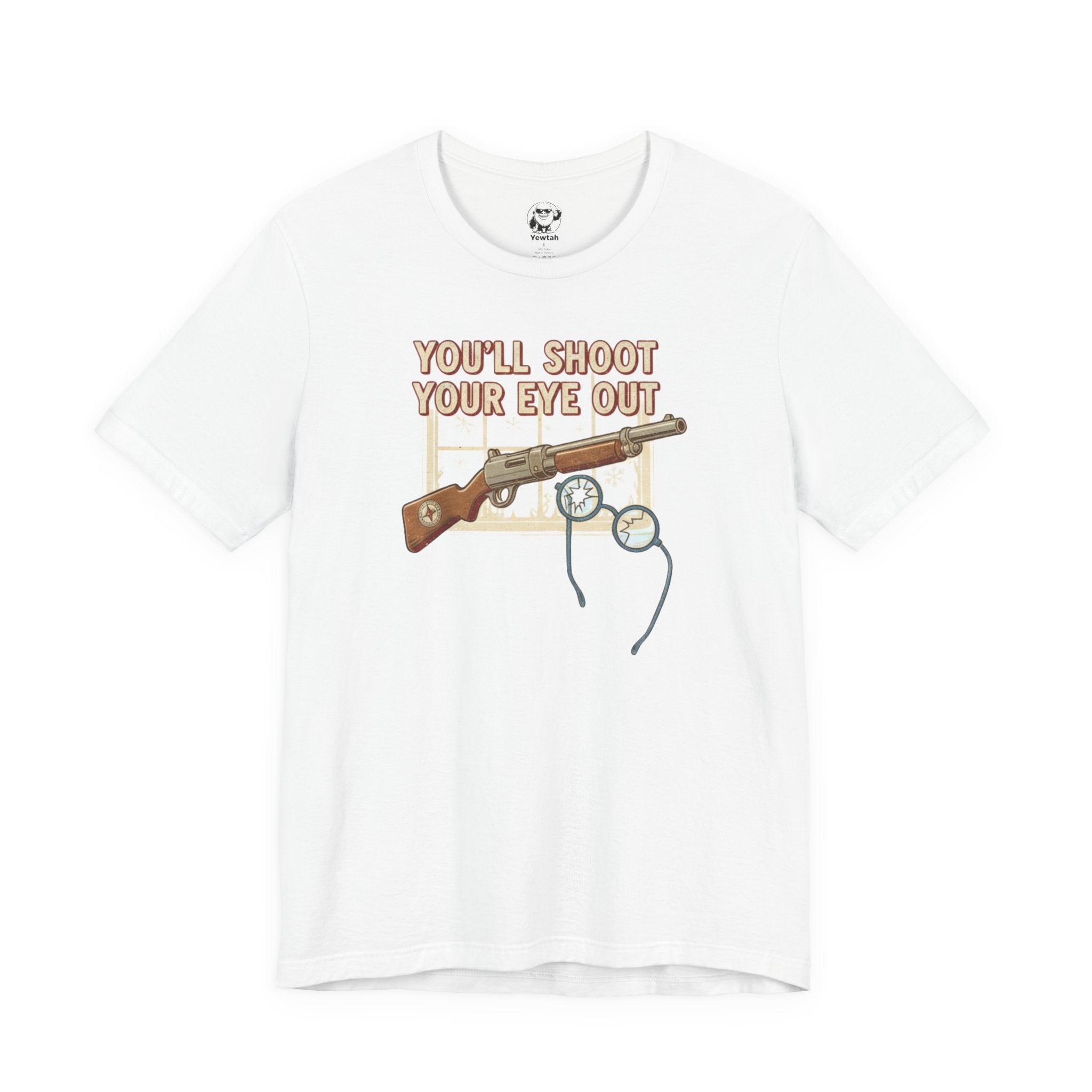 You’ll Shoot Your Eye Out Rifle Graphic Tee