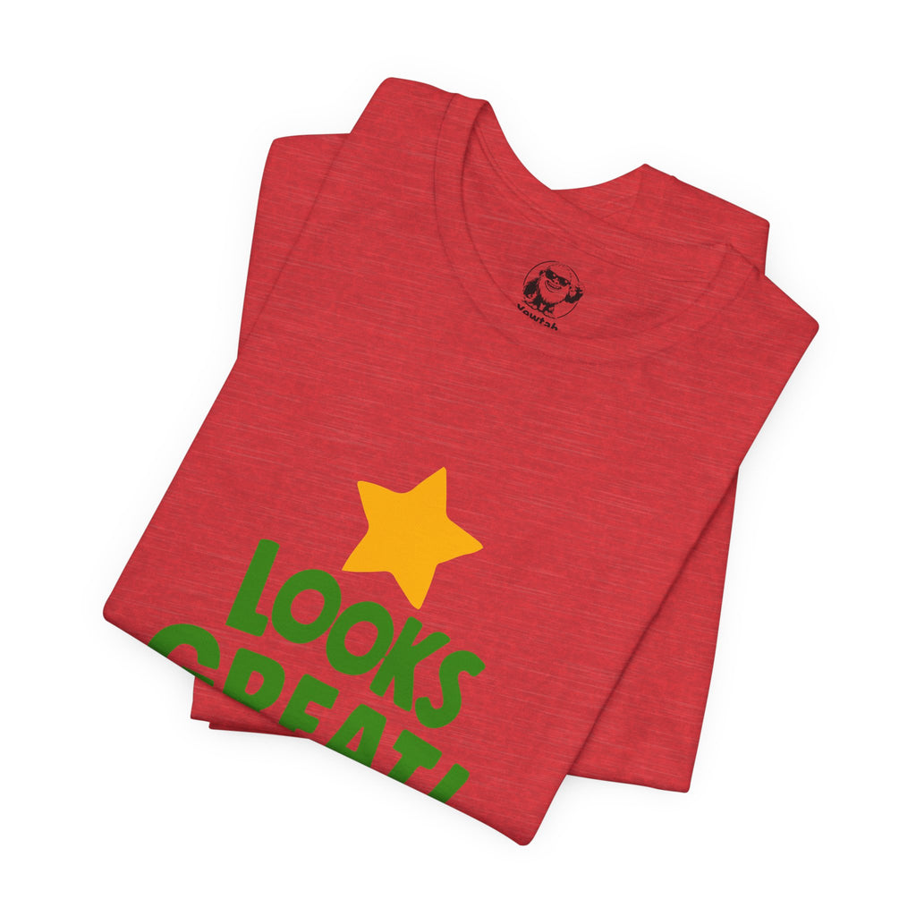 Christmas Tree Tee – "Looks Great! Little Full, Lotta Sap" Holiday T-Shirt