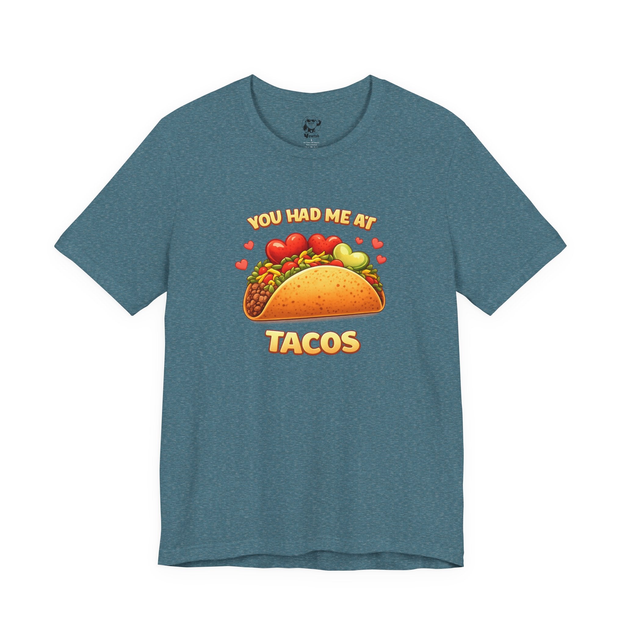 You Had Me At Tacos T-Shirt — Cute Taco Graphic Tee for Taco Lovers
