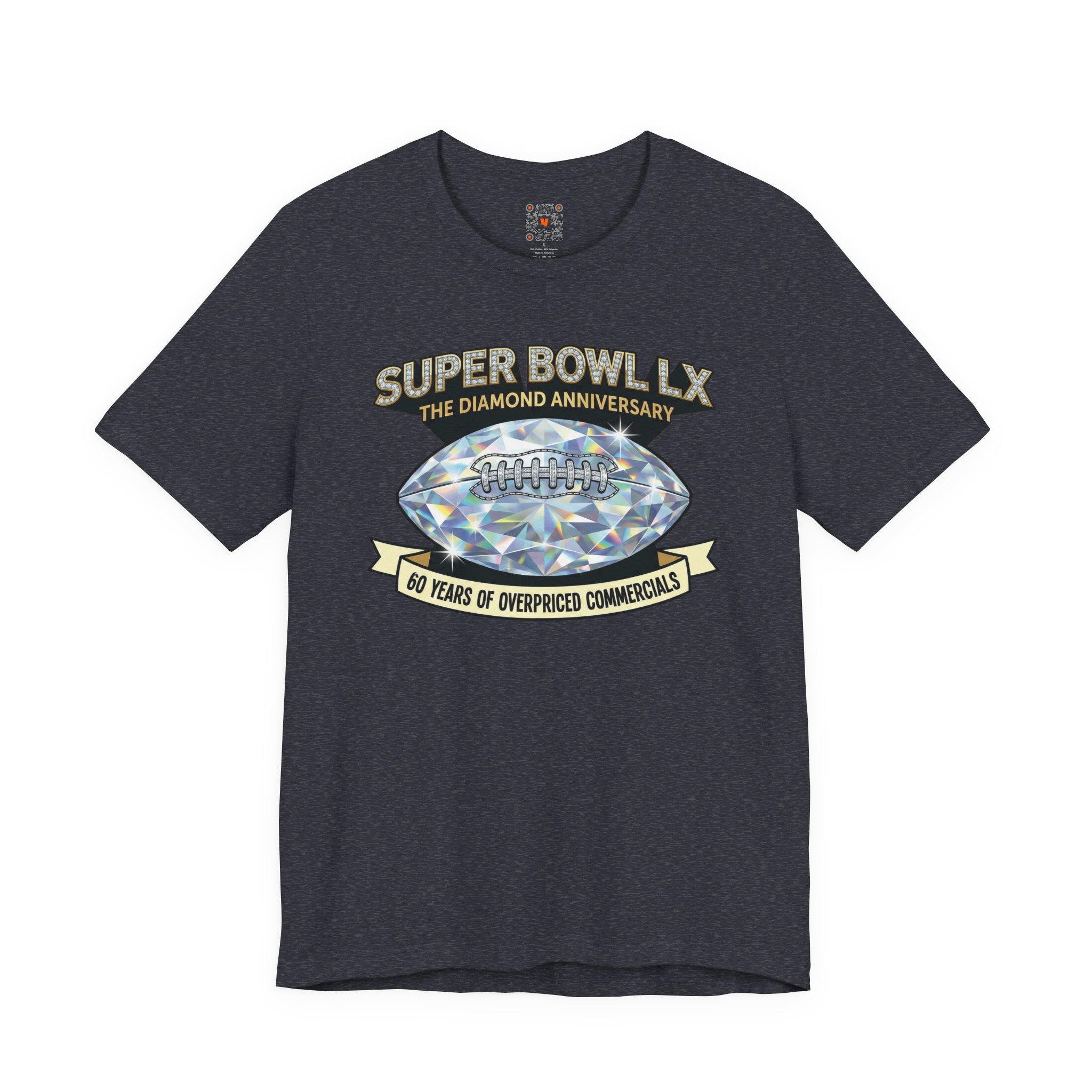 Super Bowl LX Diamond Anniversary Tee — "60 Years of Overpriced Commercials" Football T‑Shirt