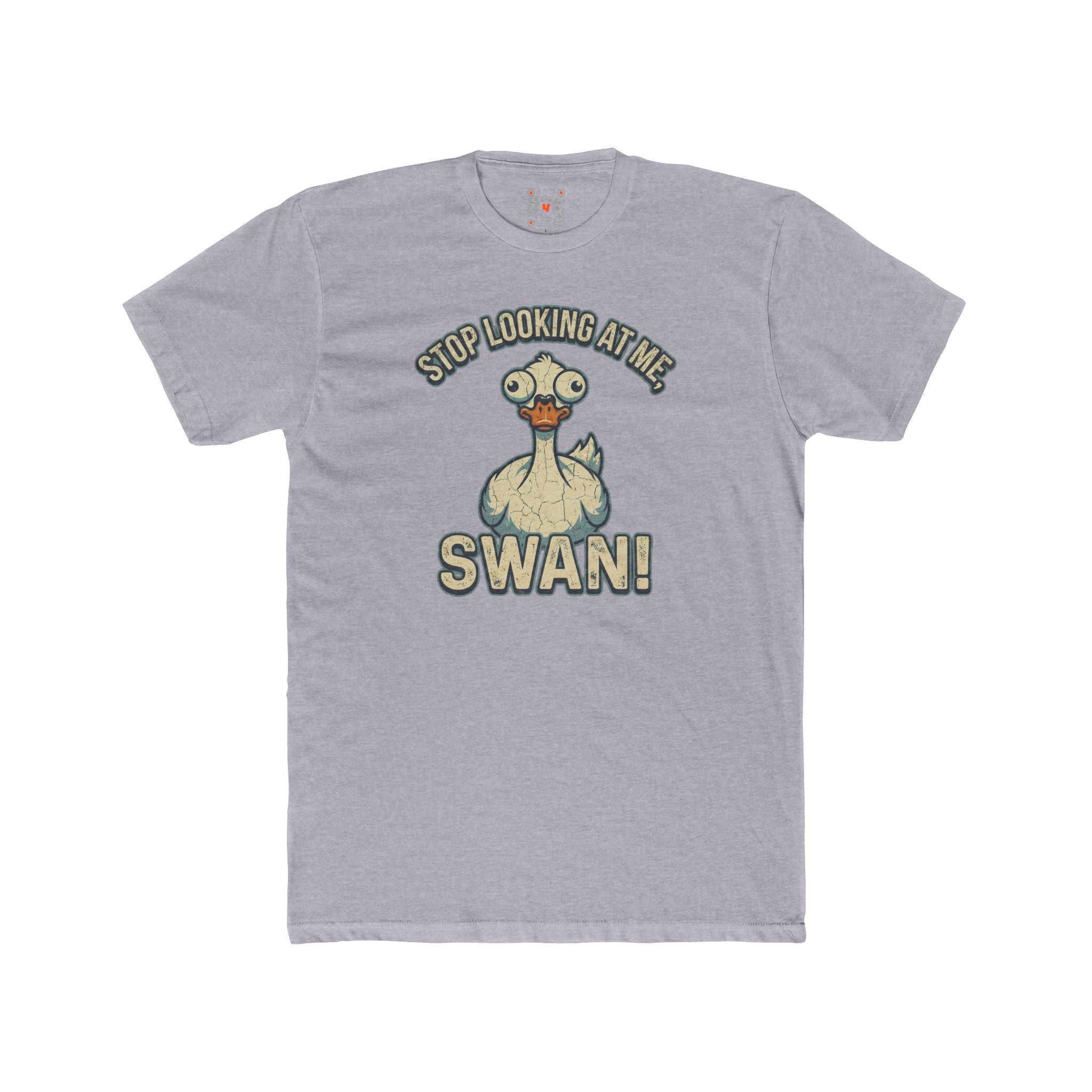 Silly Swan Graphic Tee — "Stop Looking at Me, Swan!"