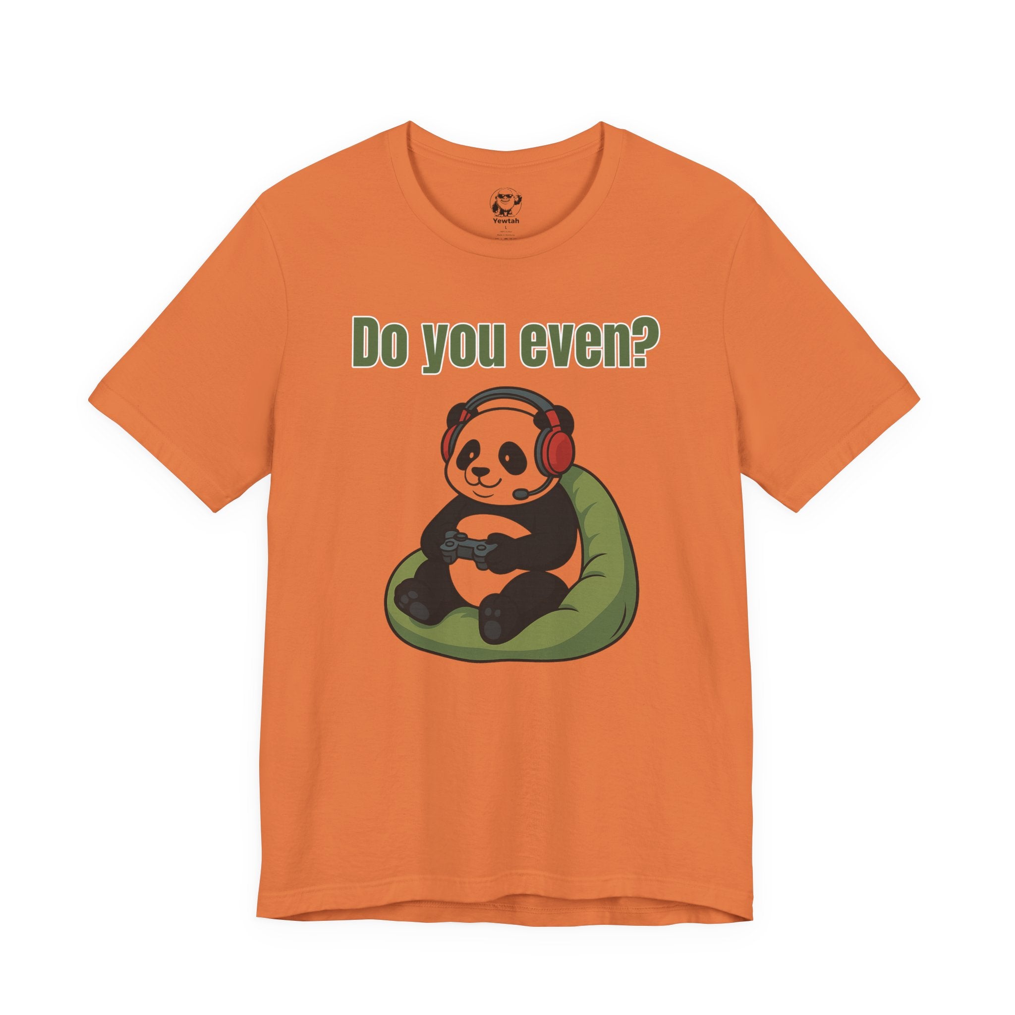 Do You Even? Gaming Panda T‑Shirt — Cute Gamer Tee with Headphones
