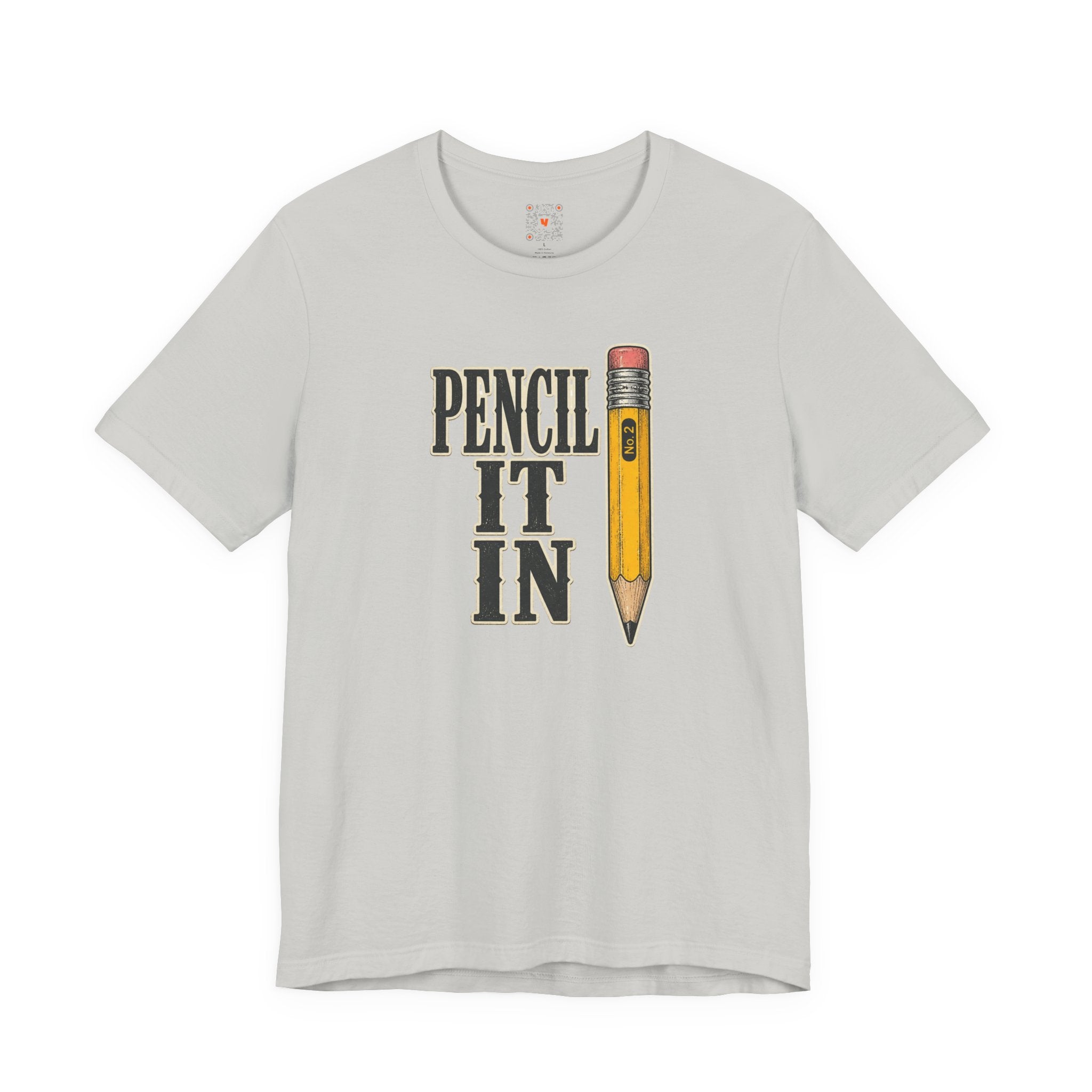 Pencil It In Tee