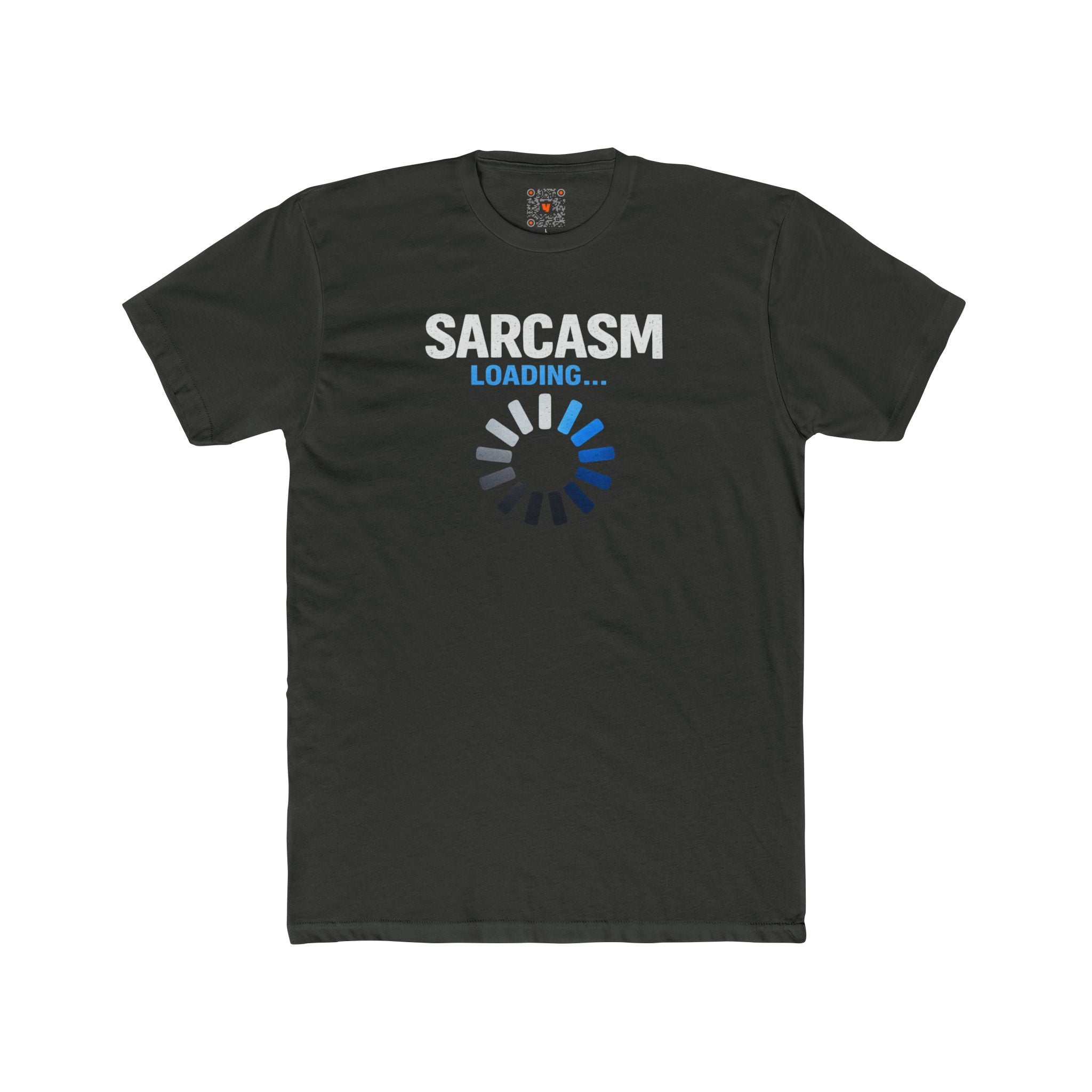 Sarcasm Loading T‑Shirt — Funny Graphic Tee with Loading Icon