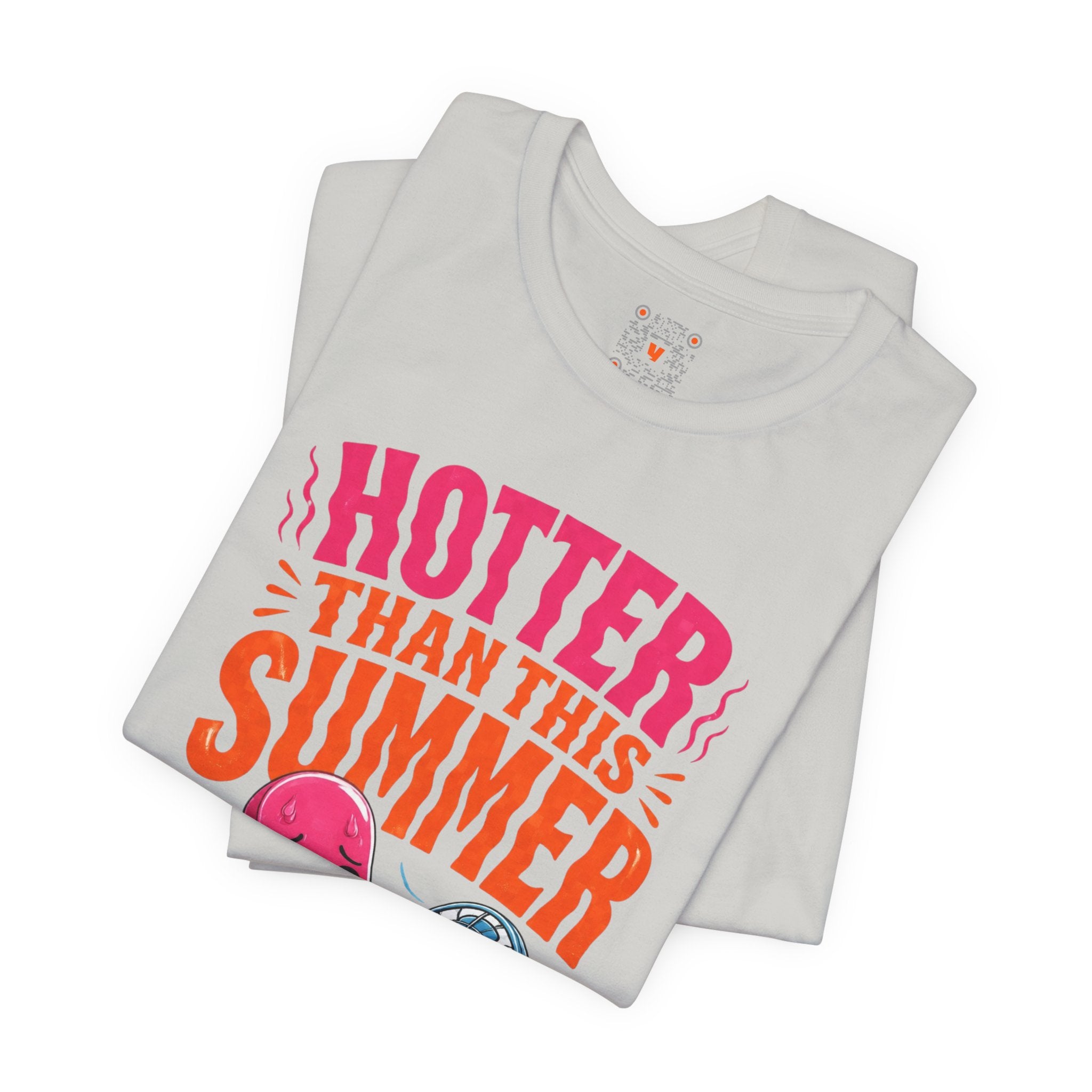 Hotter Than This Summer Tee