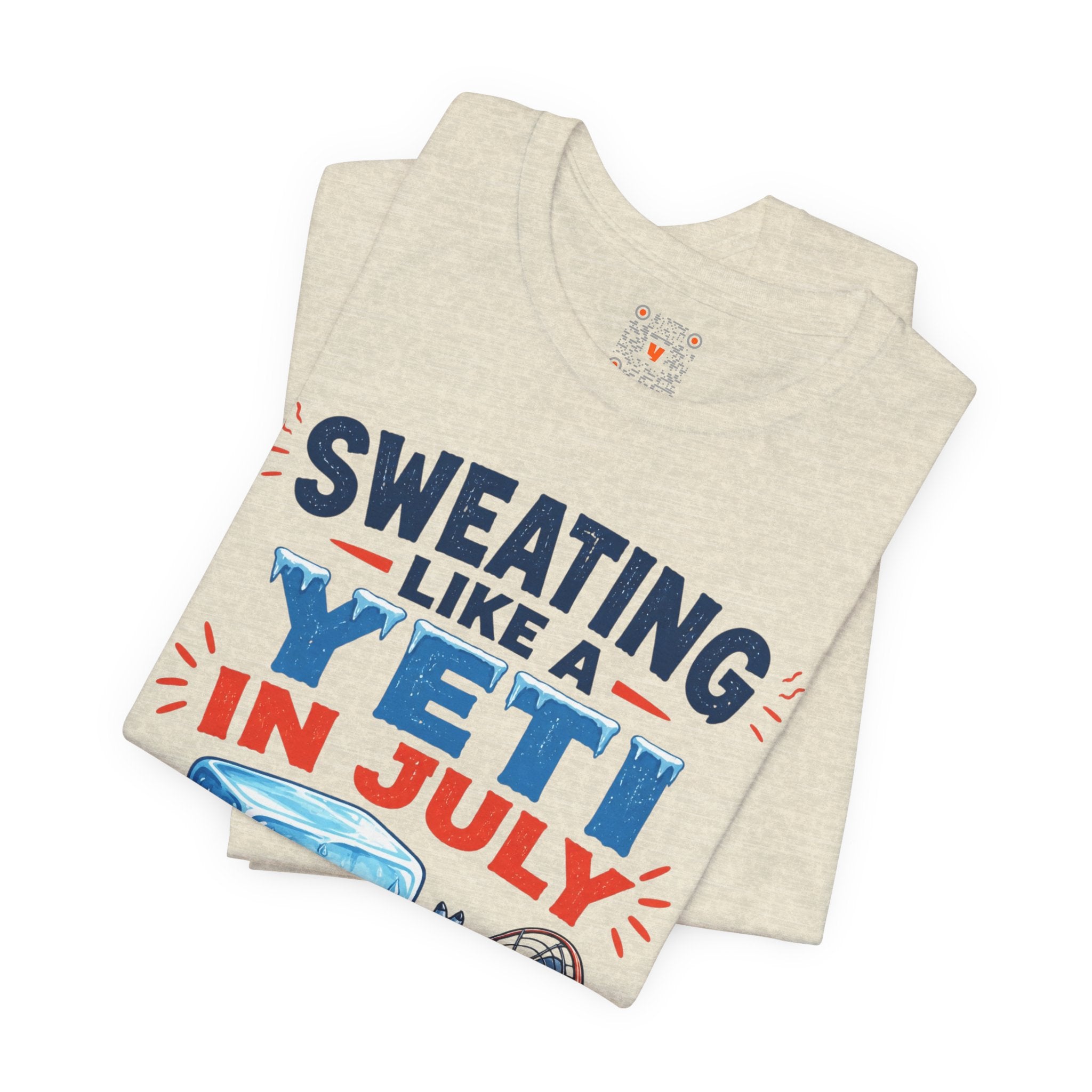 Sweating Like a Yeti in July Tee