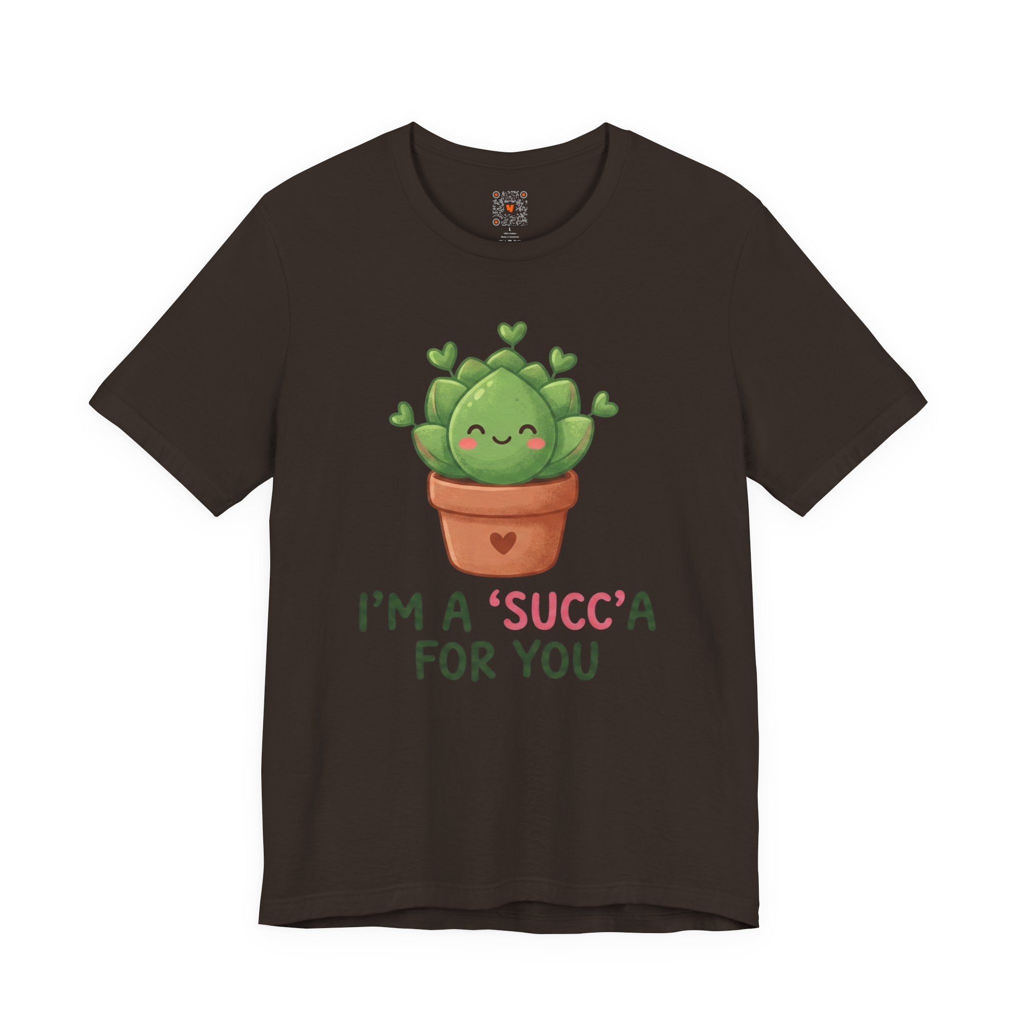 I'm a 'Succ'a For You Tee