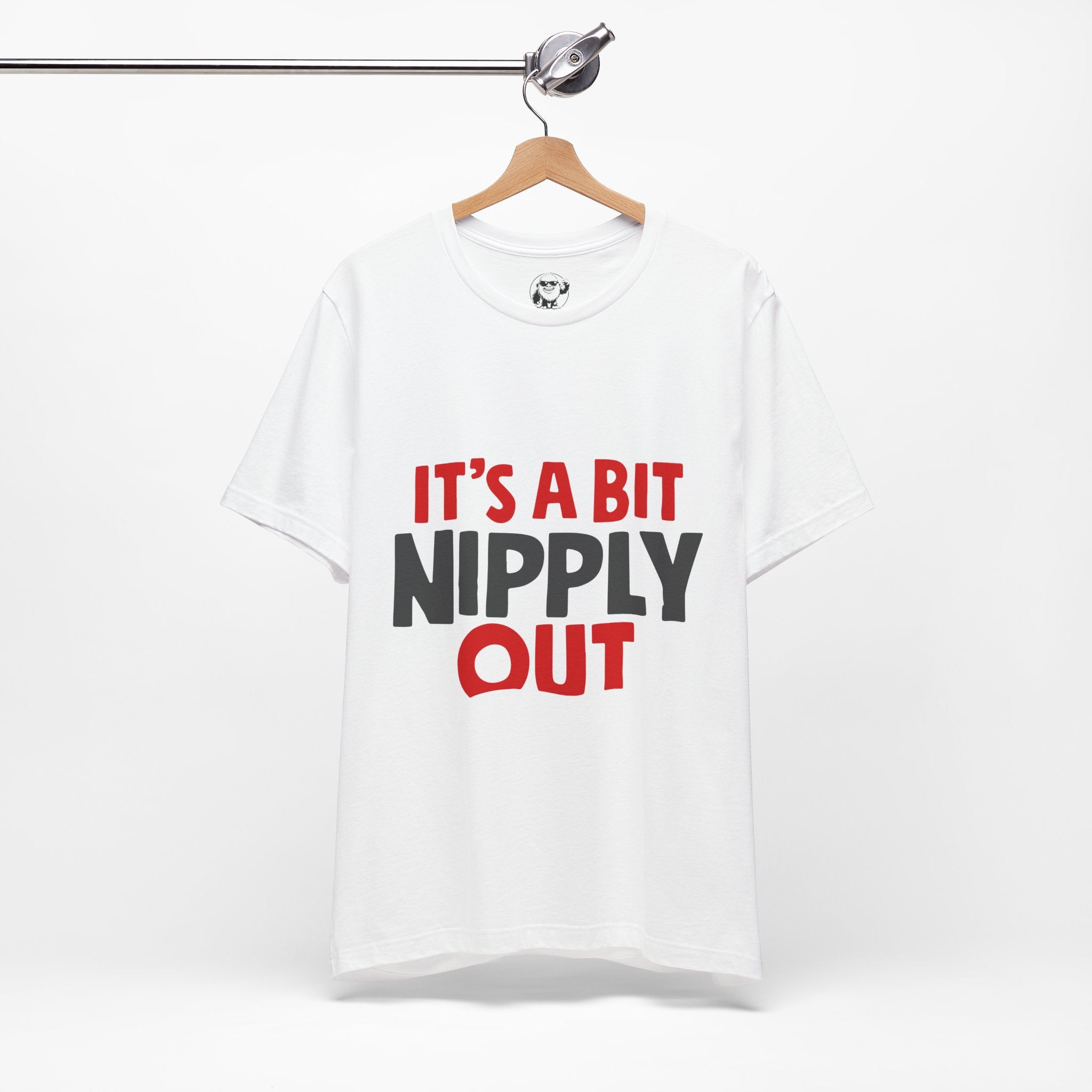 It’s A Bit Nipply Out Tee — Funny Winter Graphic T-Shirt