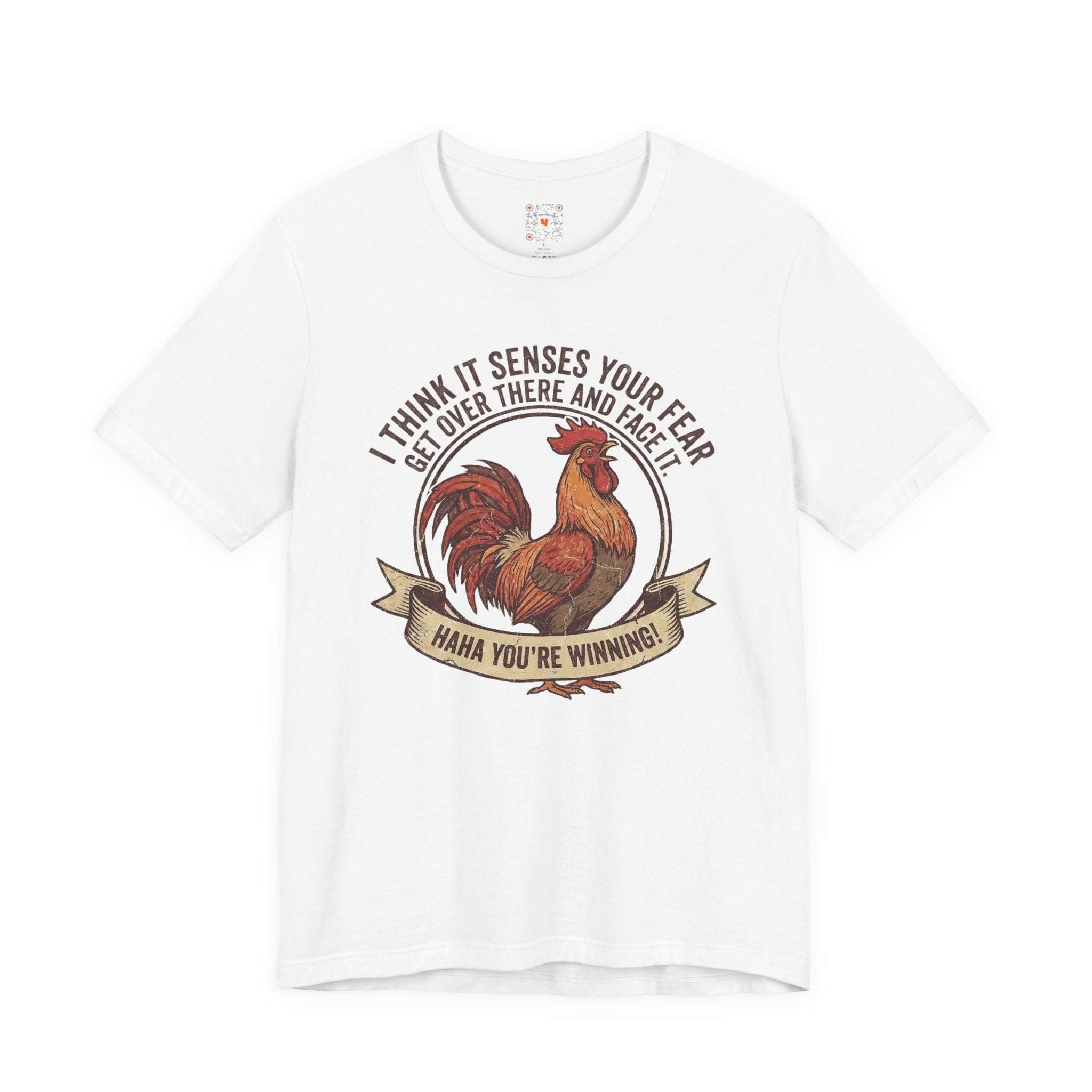 Rooster Graphic Tee – "I Think It Senses Your Fear... Haha You're Winning" Vintage Farmhouse Shirt