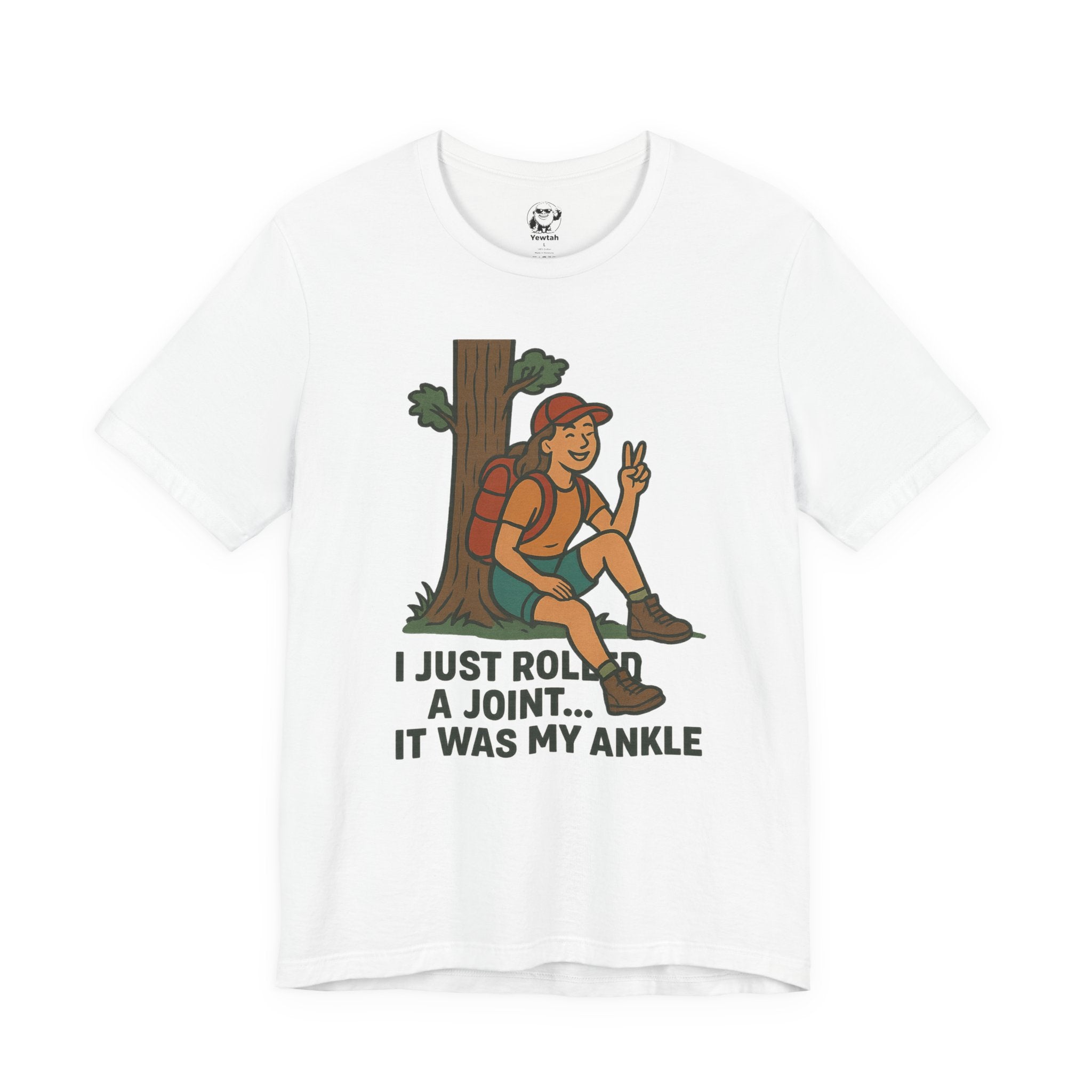 Hiking Tee — "I Just Rolled a Joint... It Was My Ankle" Funny Outdoor T-Shirt