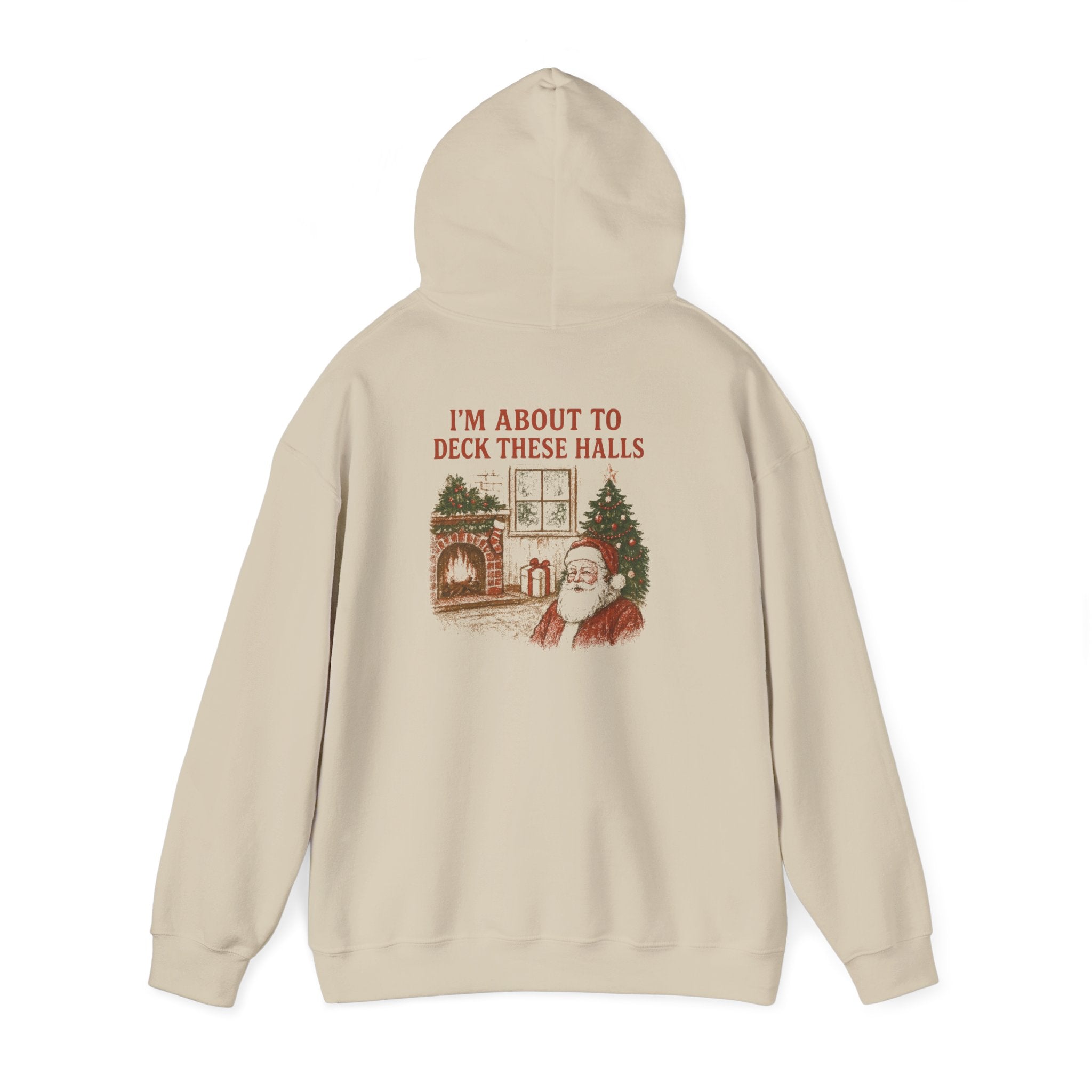 From the Windows to the Walls / I’m About to Deck These Halls - Holiday Pullover