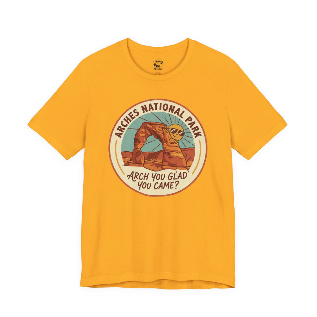 Arches National Park T‑Shirt — "Arch You Glad You Came?" Vintage Travel Tee